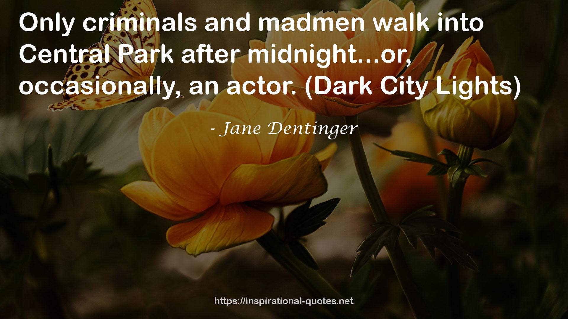 Jane Dentinger QUOTES