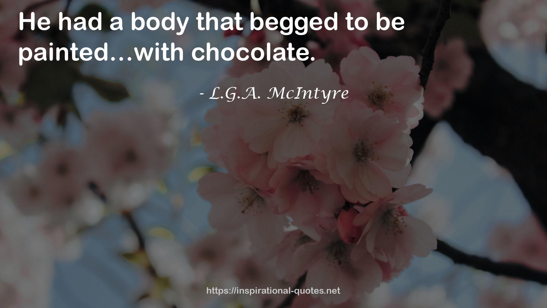 L.G.A. McIntyre QUOTES