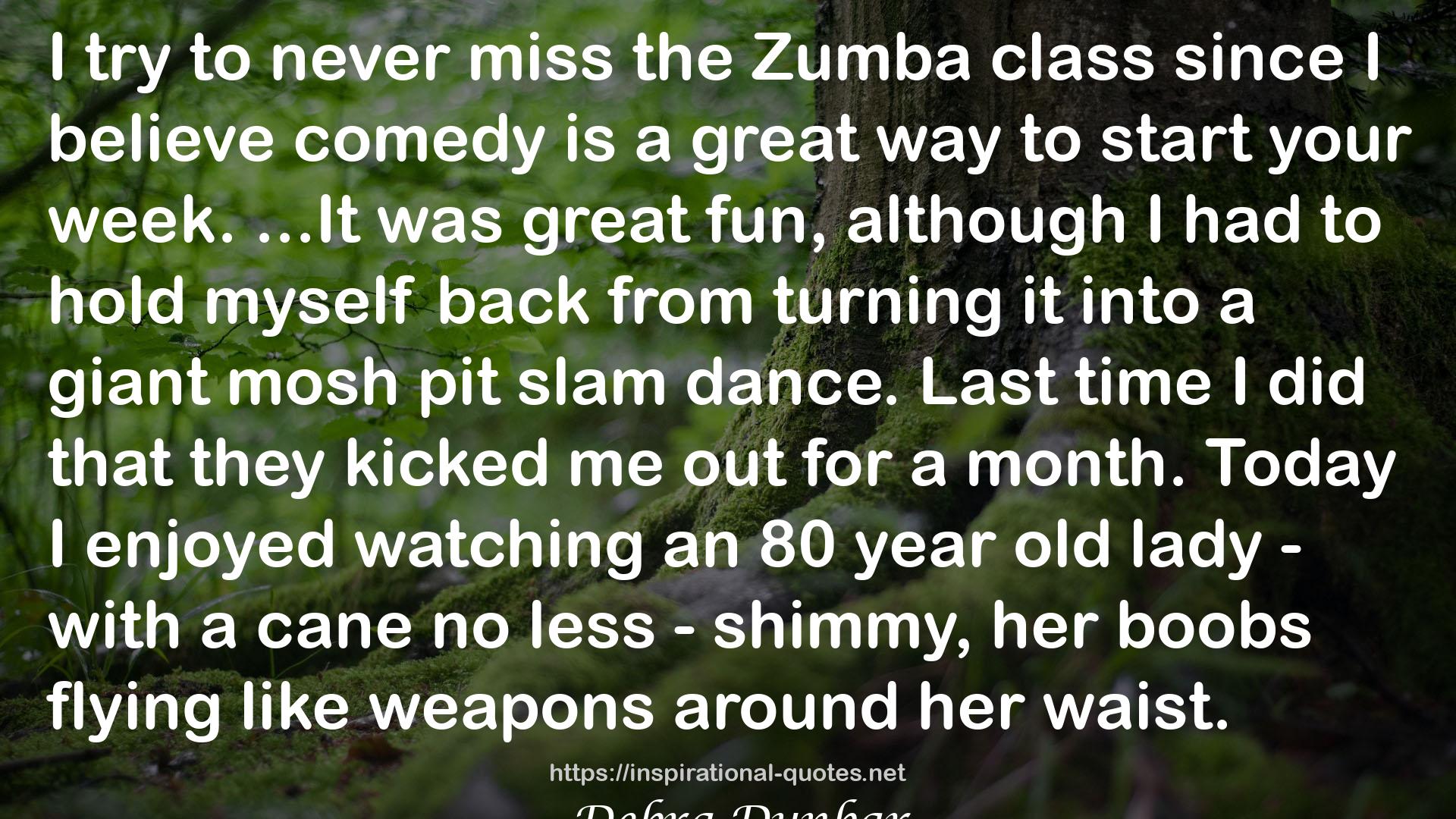 the Zumba class  QUOTES