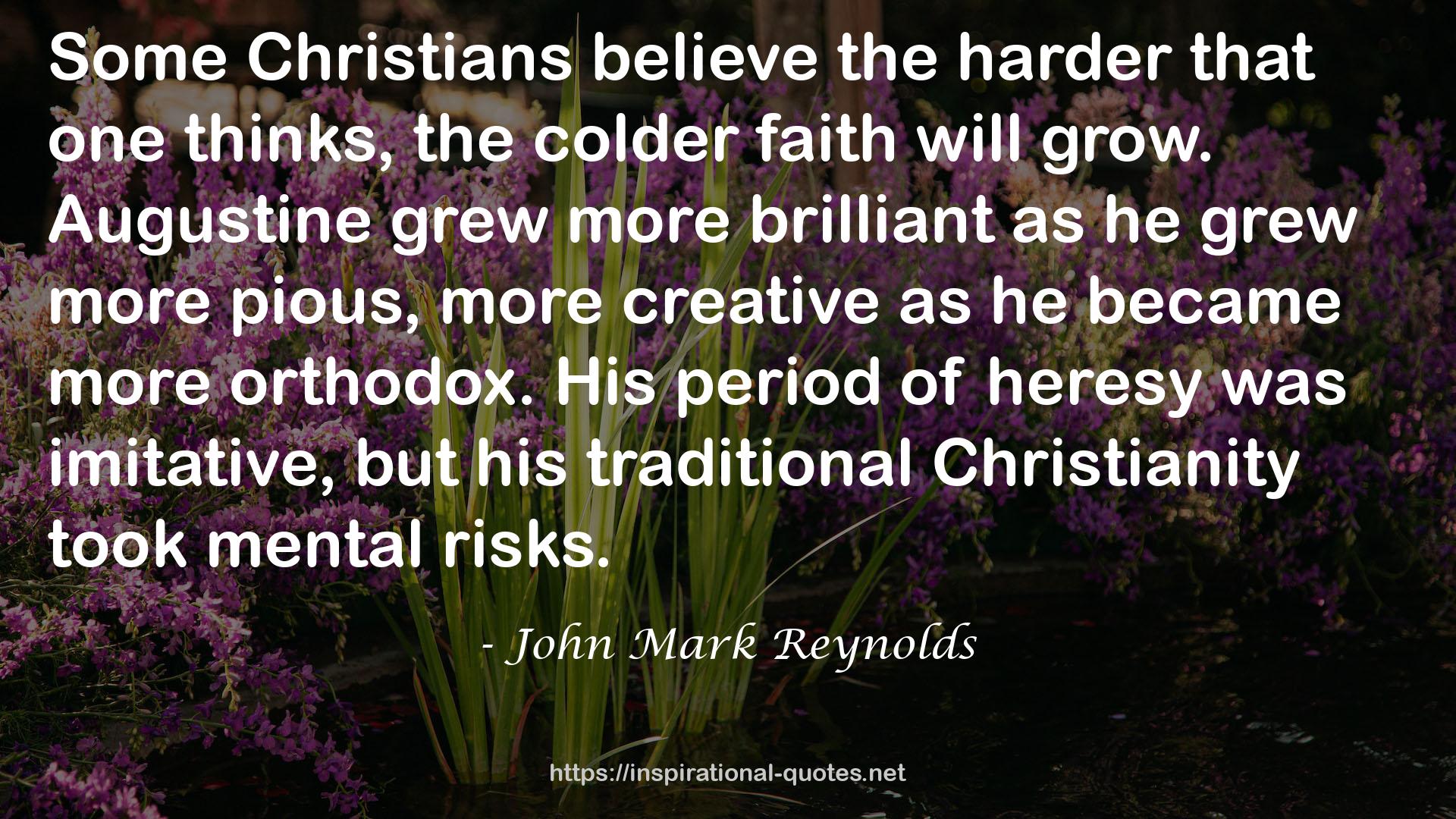 his traditional Christianity  QUOTES