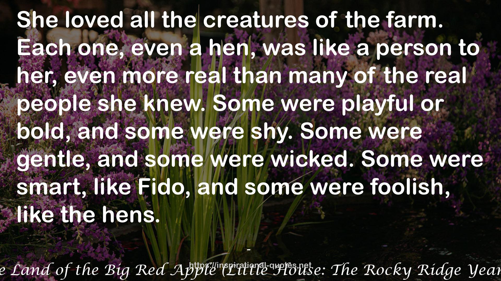 In the Land of the Big Red Apple (Little House: The Rocky Ridge Years, #3) QUOTES
