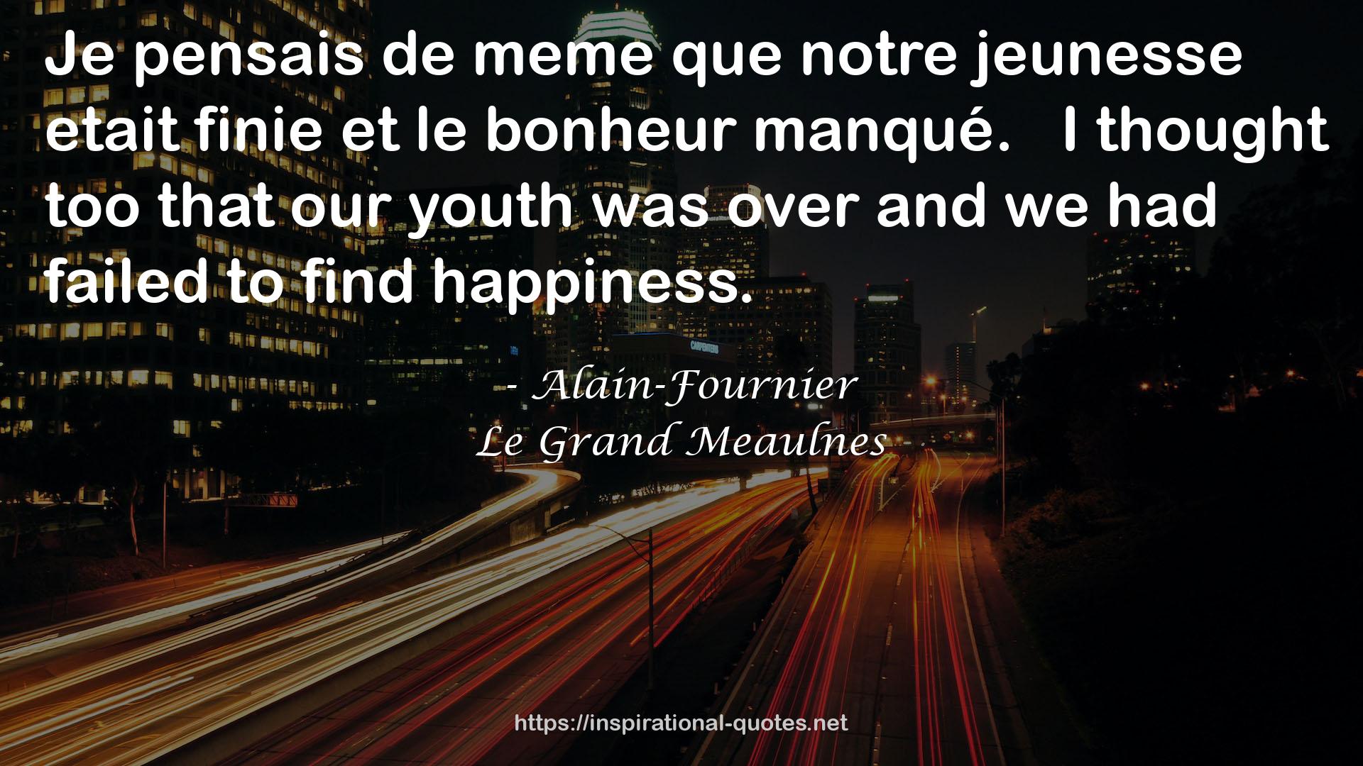 que notre jeunesse  QUOTES