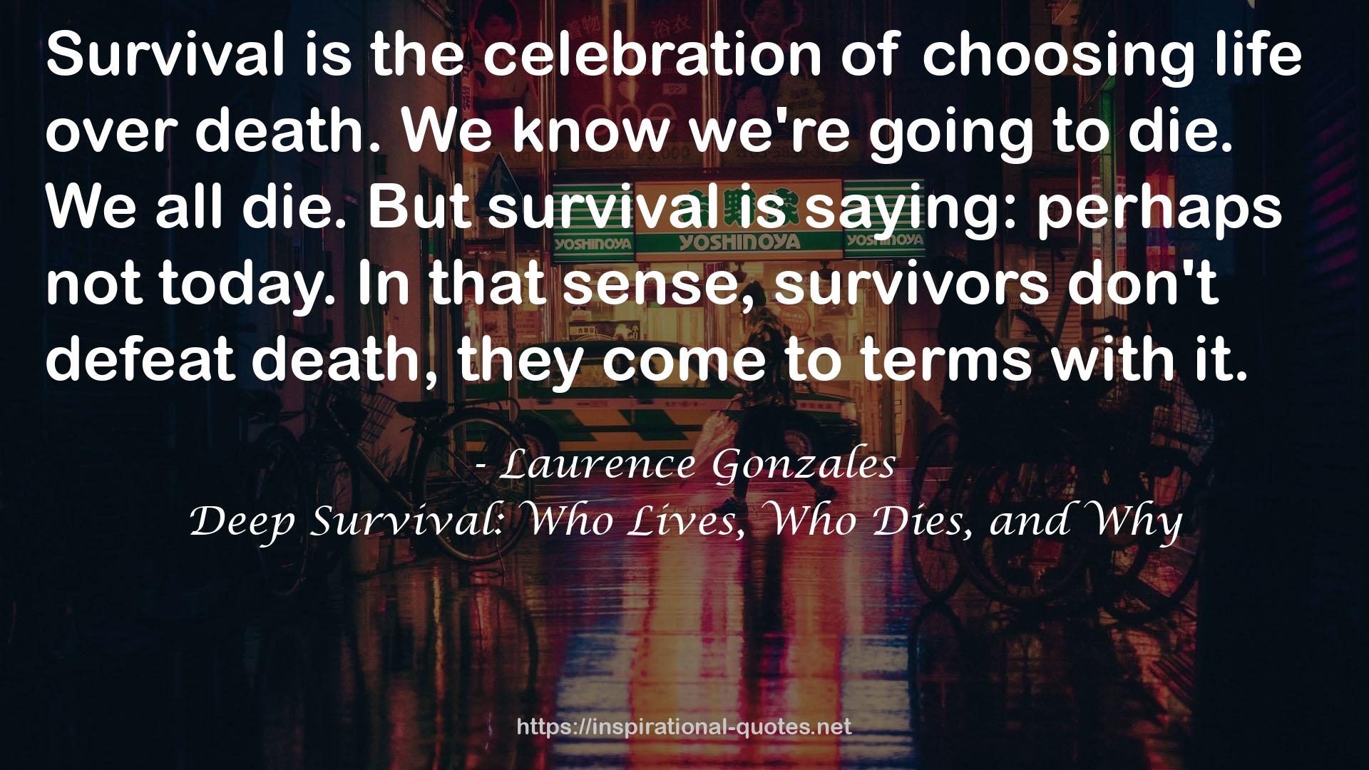 Laurence Gonzales QUOTES