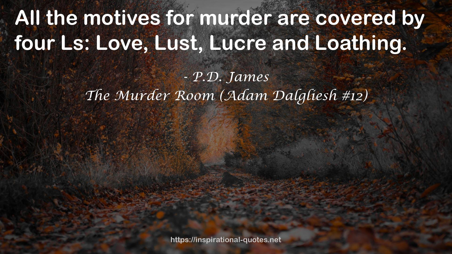 The Murder Room (Adam Dalgliesh #12) QUOTES