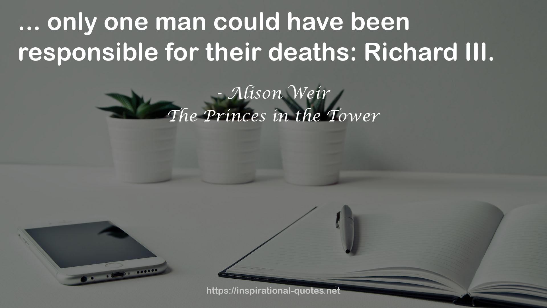 The Princes in the Tower QUOTES