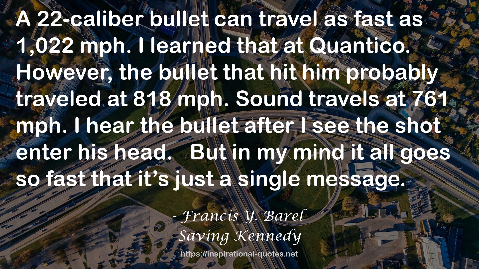Sound travels  QUOTES