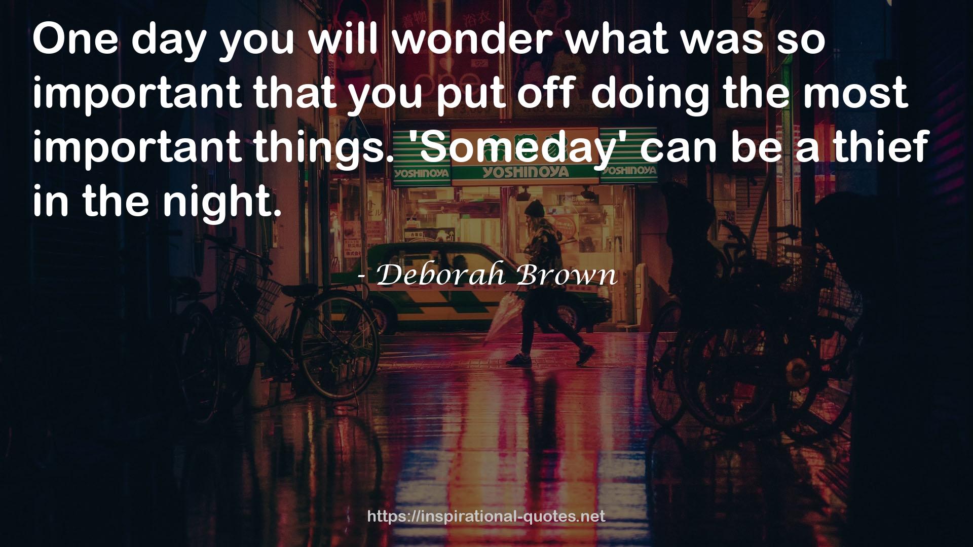 Deborah Brown QUOTES