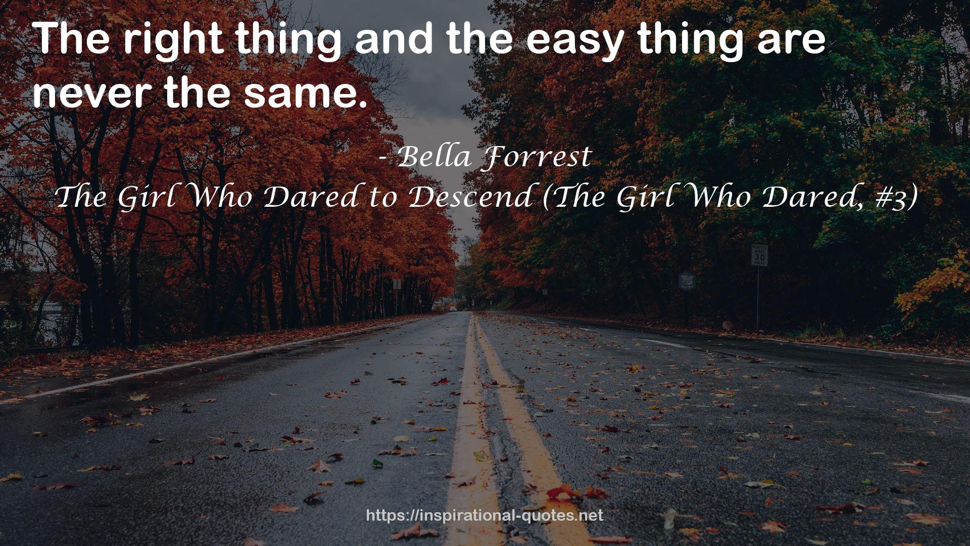 The Girl Who Dared to Descend (The Girl Who Dared, #3) QUOTES