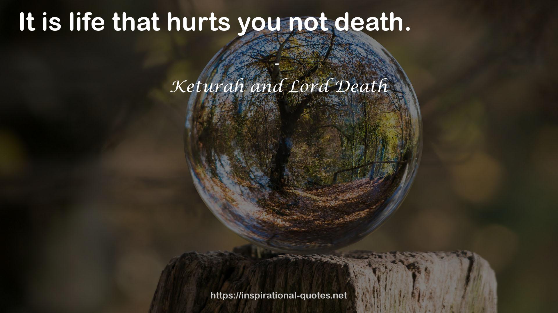 Keturah and Lord Death QUOTES