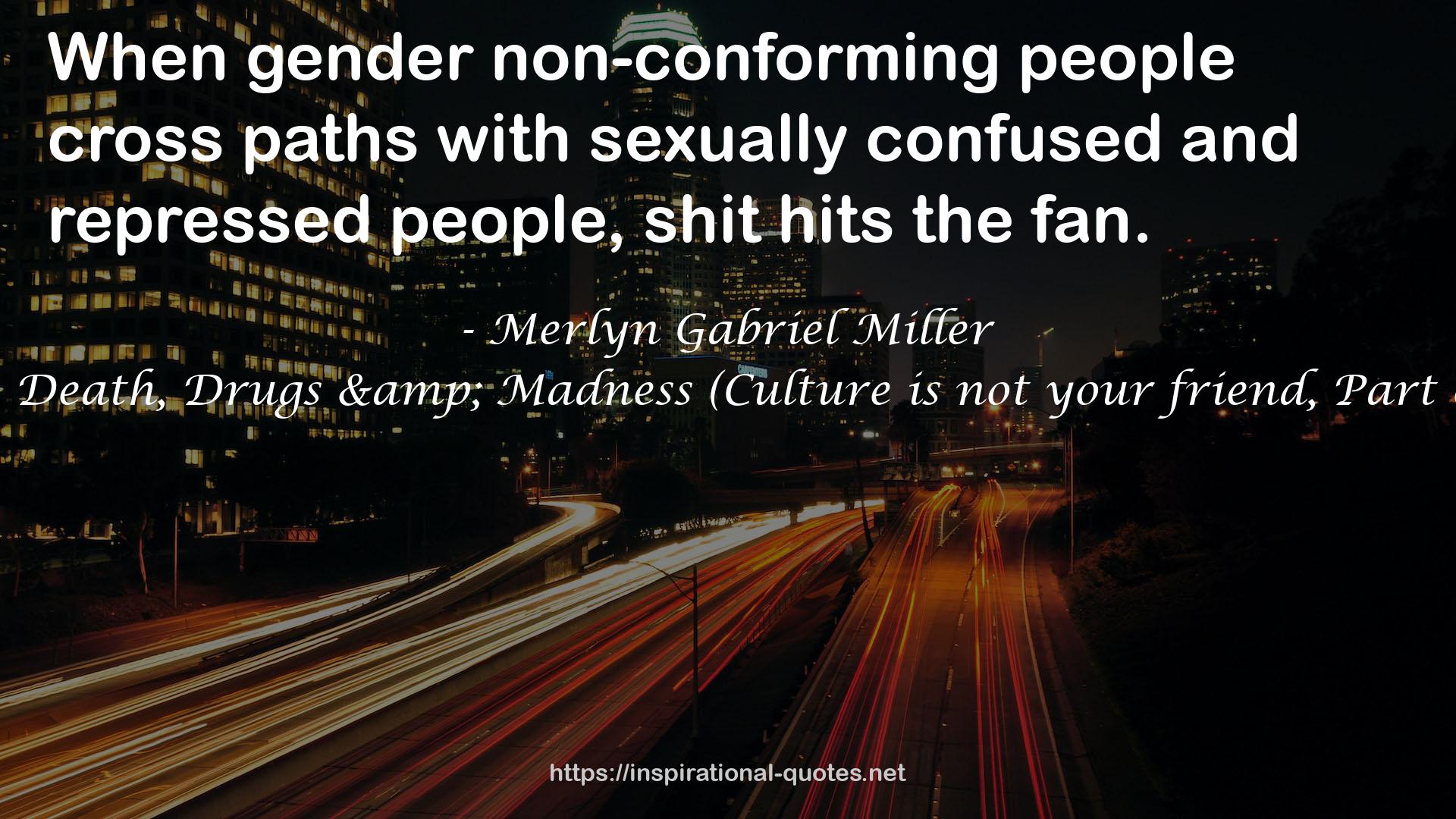 gender non-conforming people  QUOTES