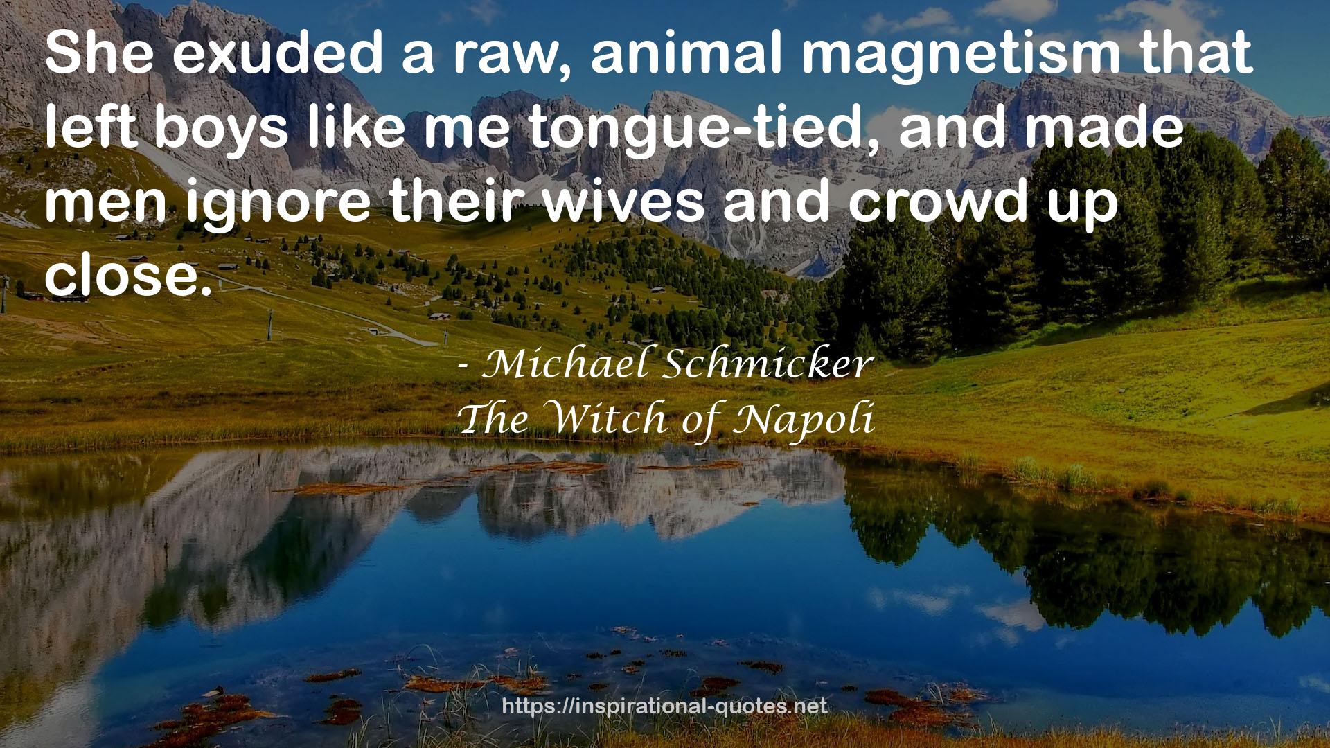 Michael Schmicker QUOTES