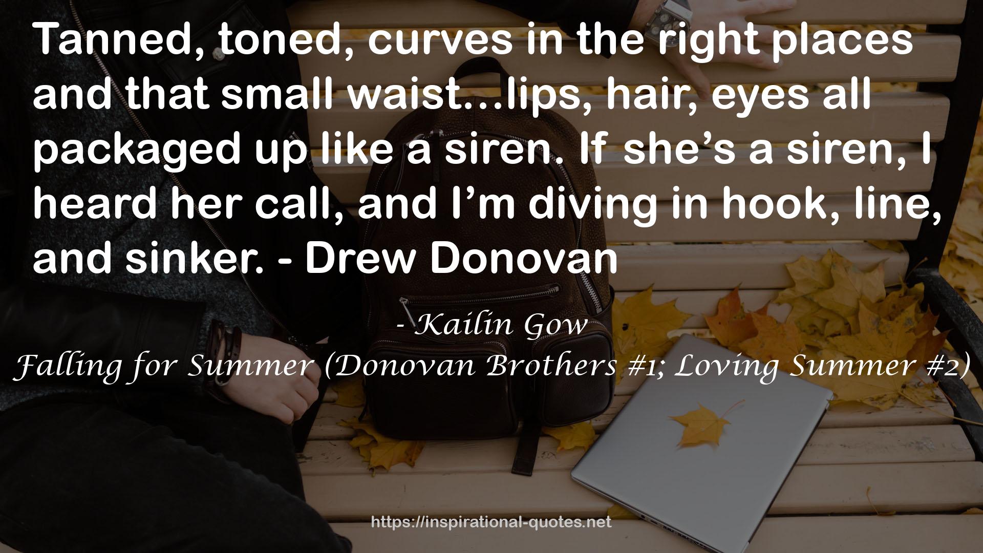 Falling for Summer (Donovan Brothers #1; Loving Summer #2) QUOTES