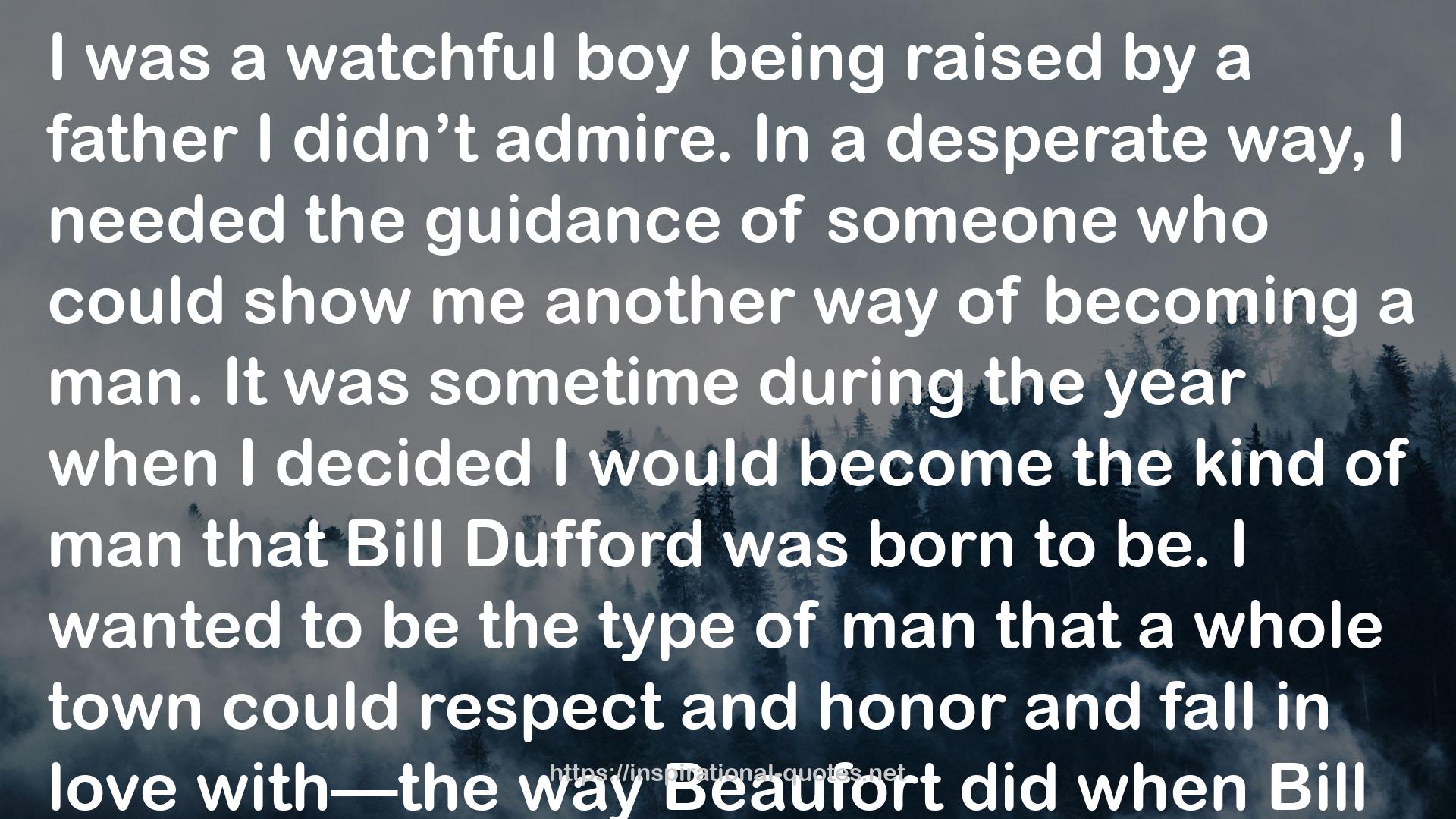 Bill Dufford  QUOTES