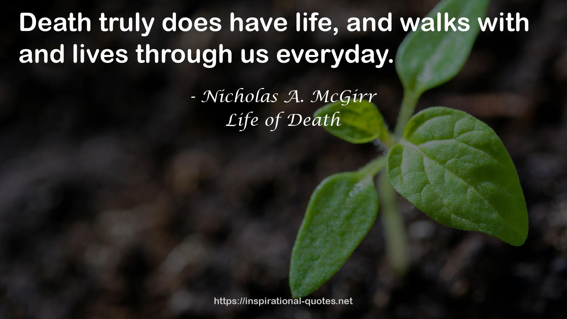 Life of Death QUOTES