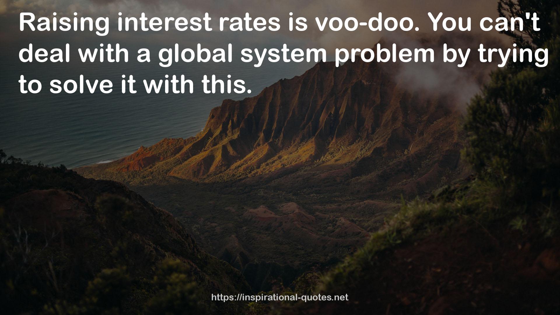 interest rates  QUOTES