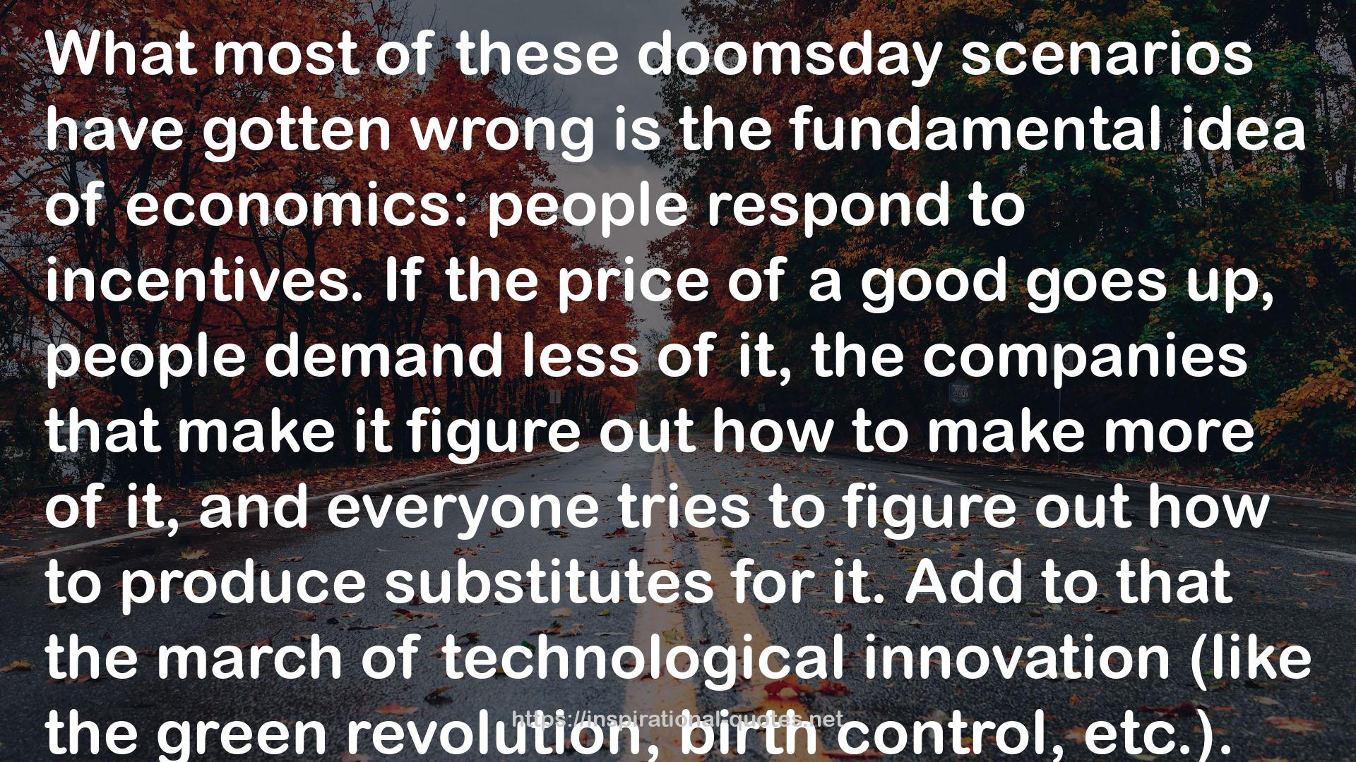 these doomsday scenarios  QUOTES