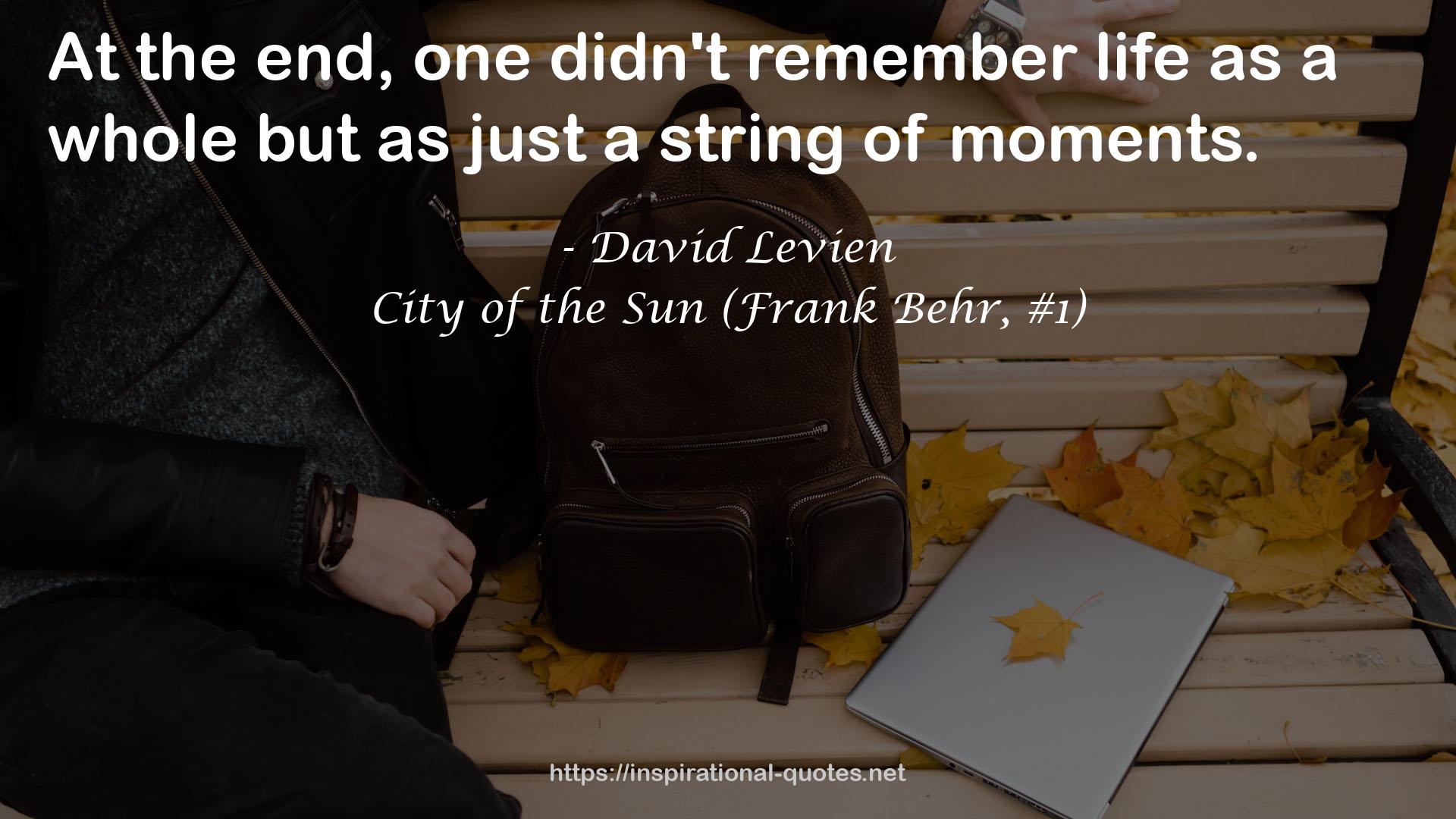 City of the Sun (Frank Behr, #1) QUOTES