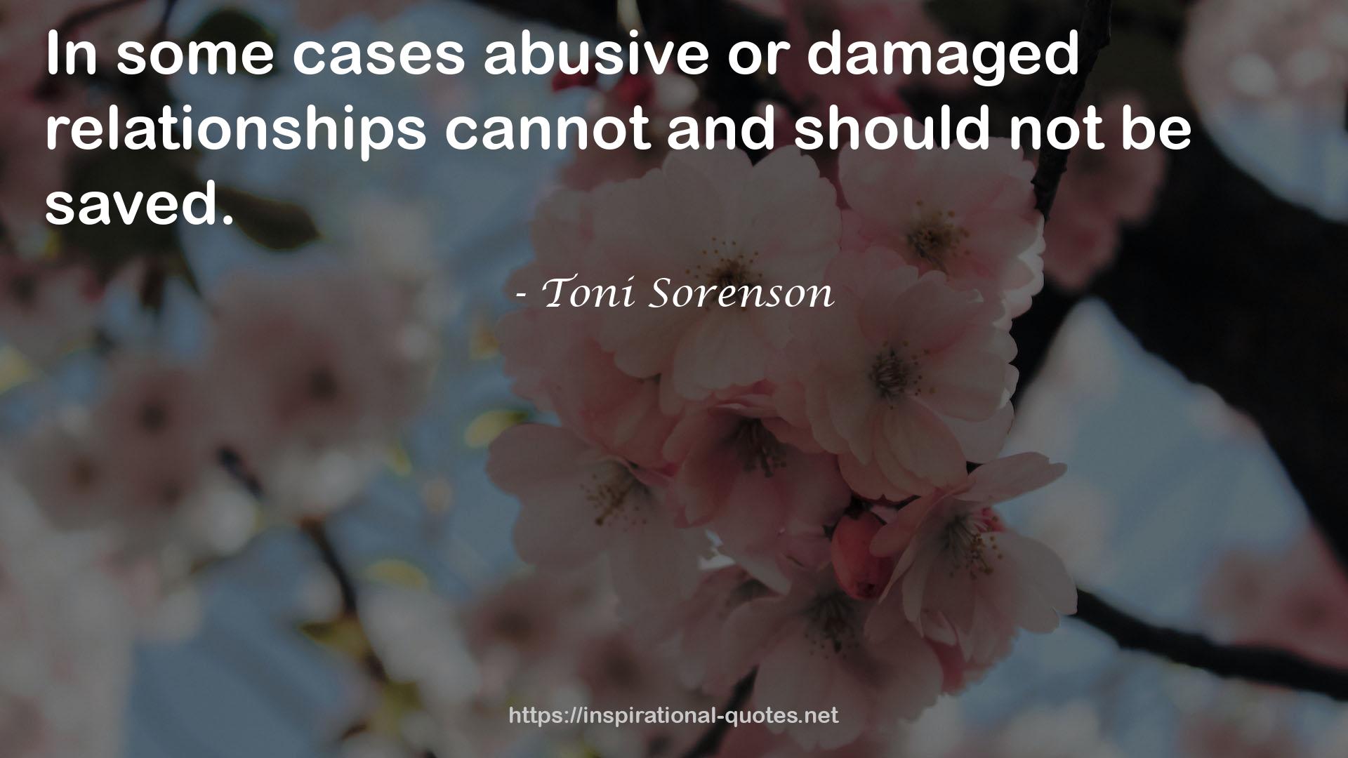 abusive or damaged relationships  QUOTES