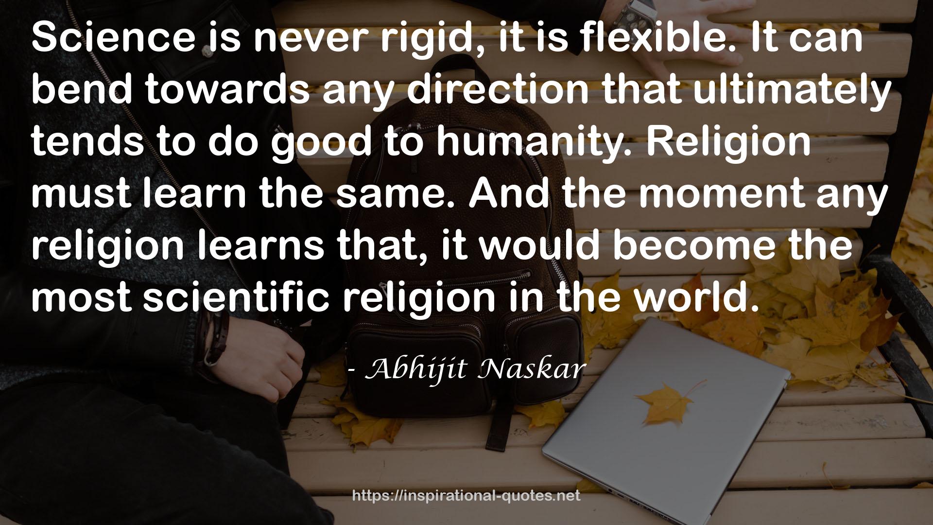 the most scientific religion  QUOTES