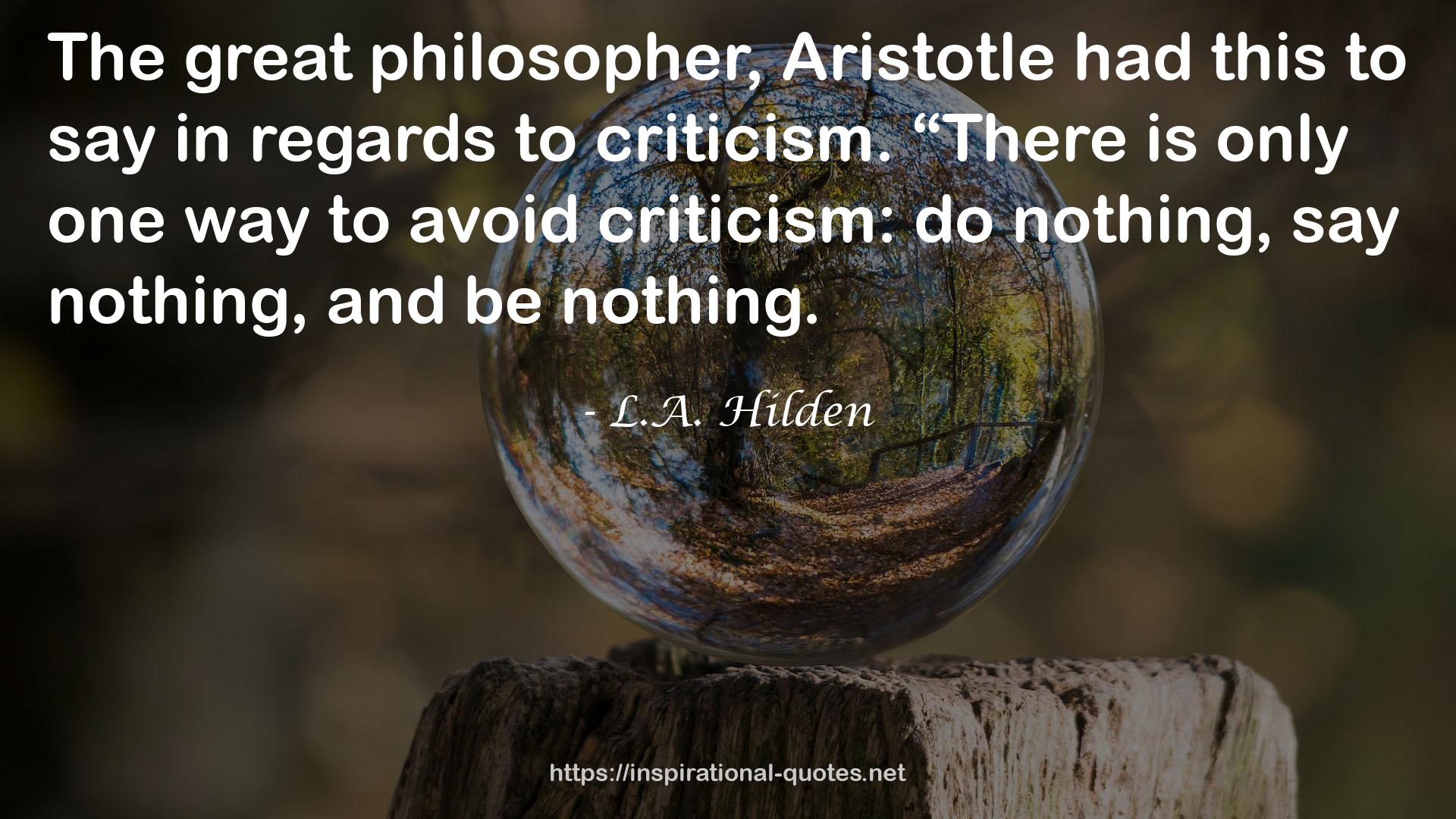 L.A. Hilden QUOTES