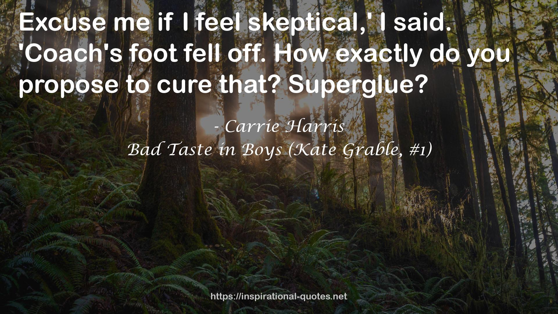 Bad Taste in Boys (Kate Grable, #1) QUOTES