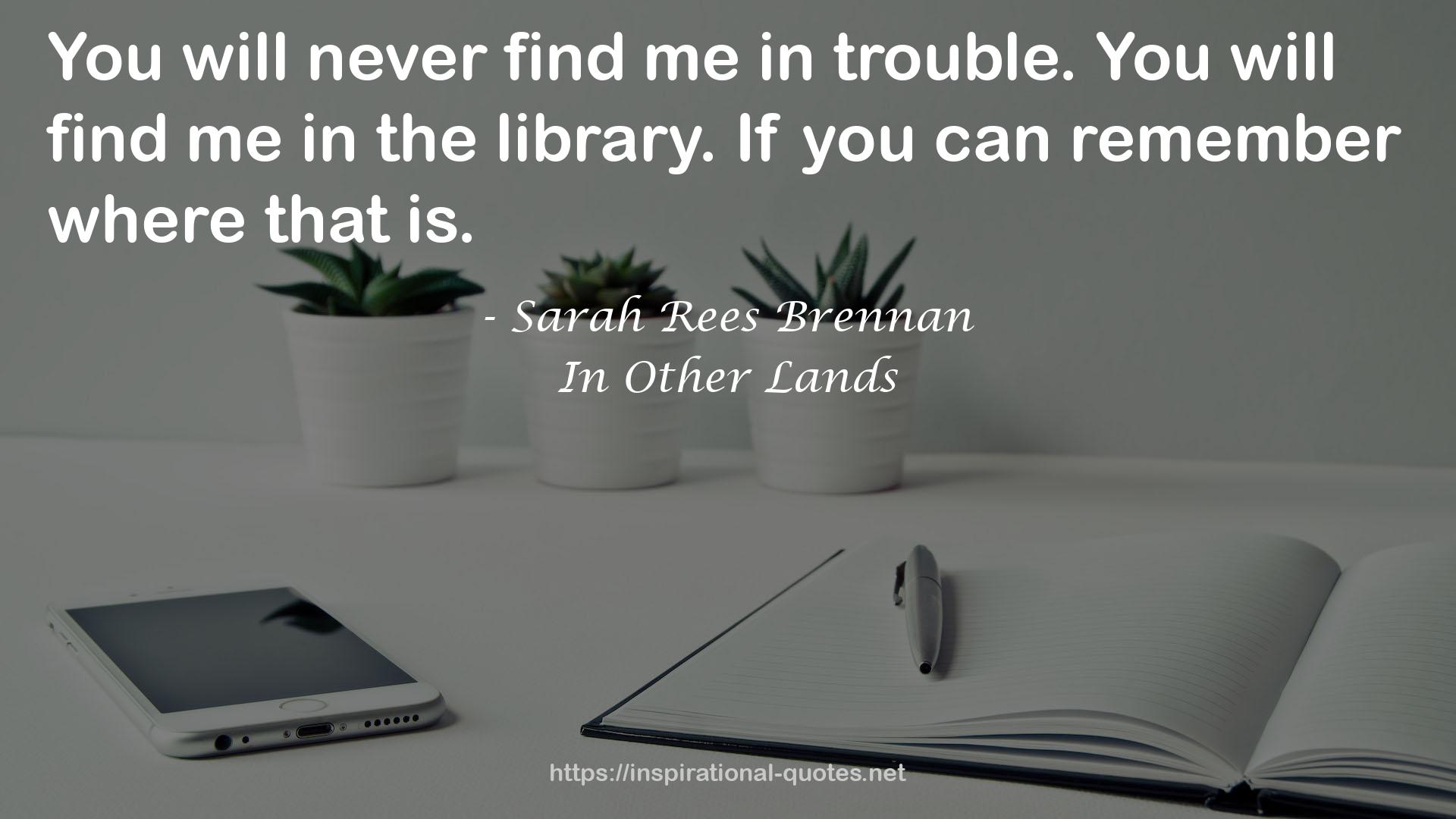 Sarah Rees Brennan QUOTES