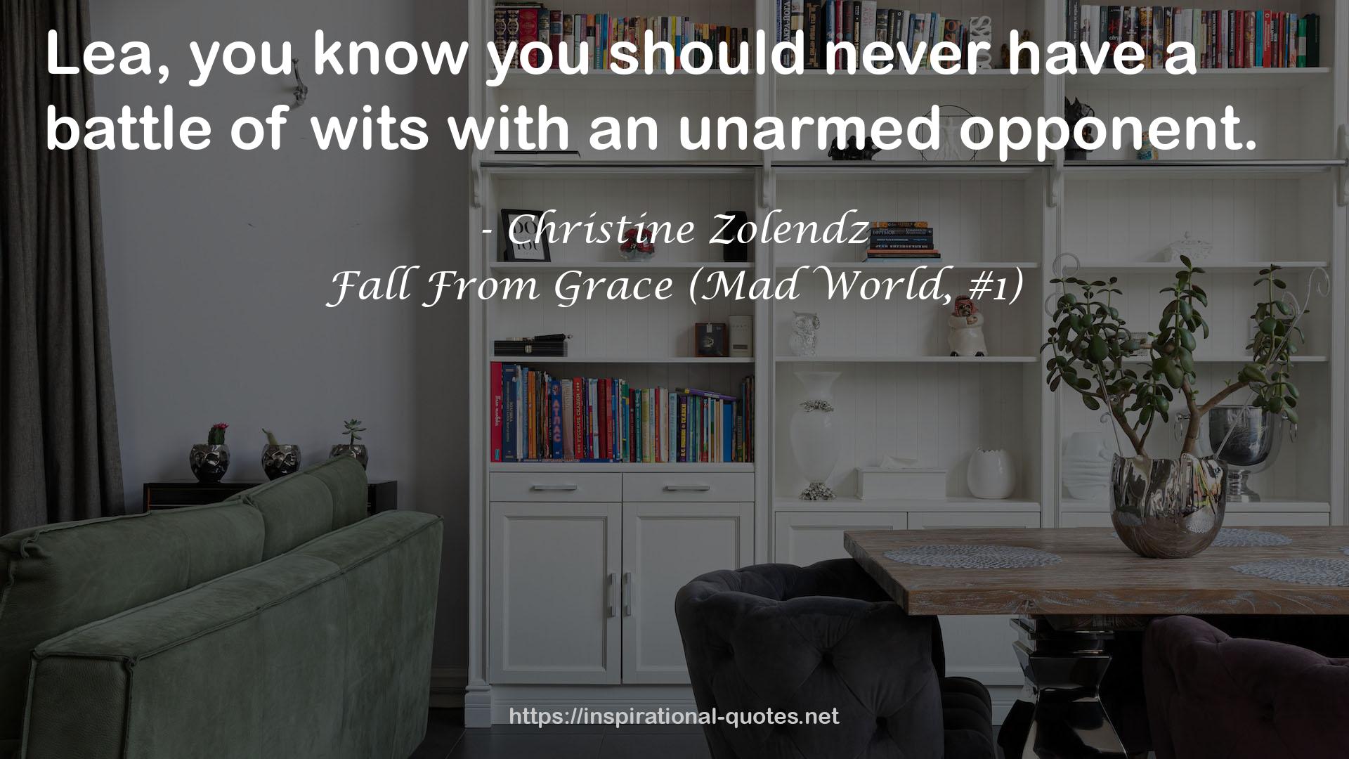 Fall From Grace (Mad World, #1) QUOTES