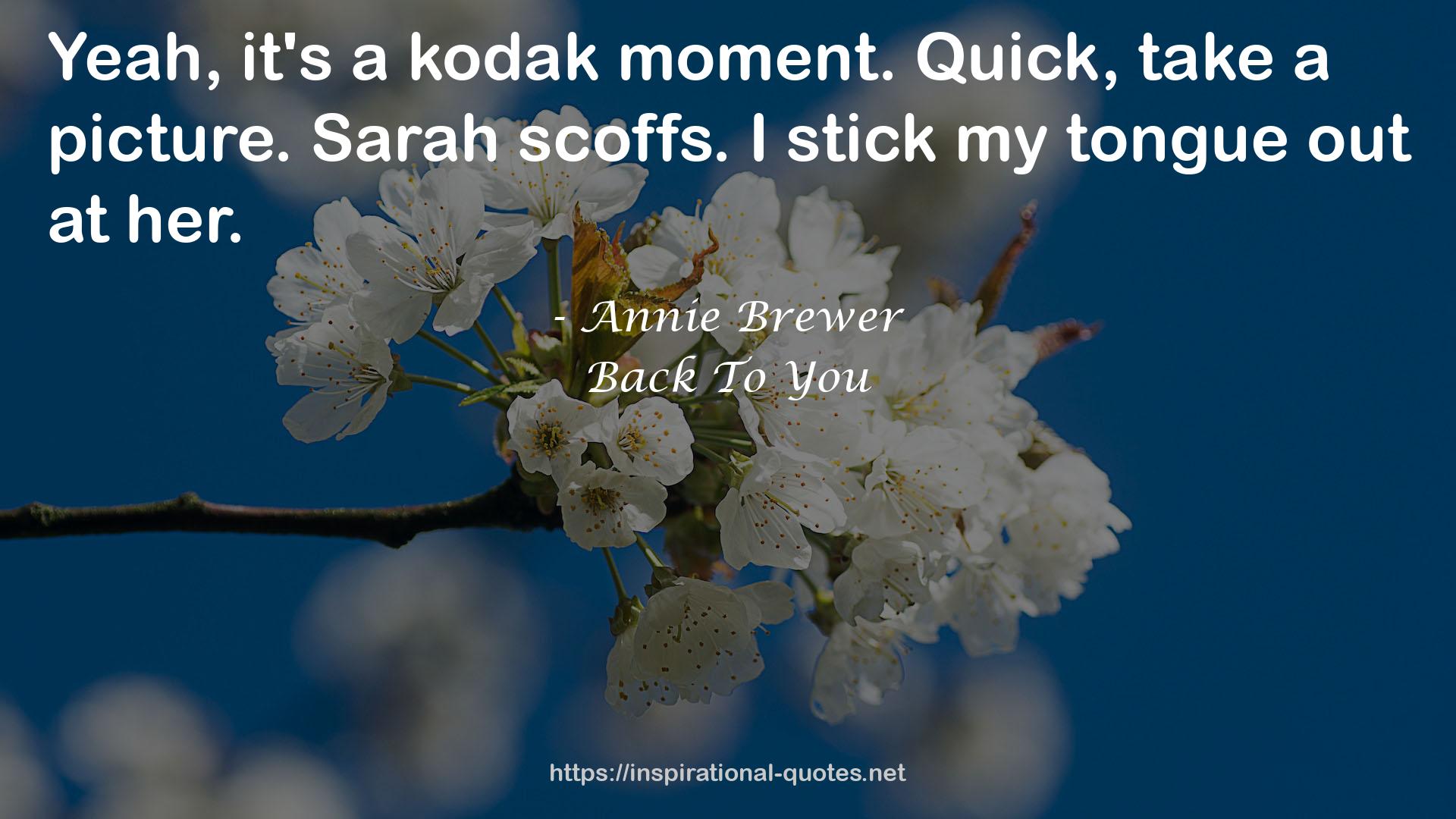 Back To You QUOTES