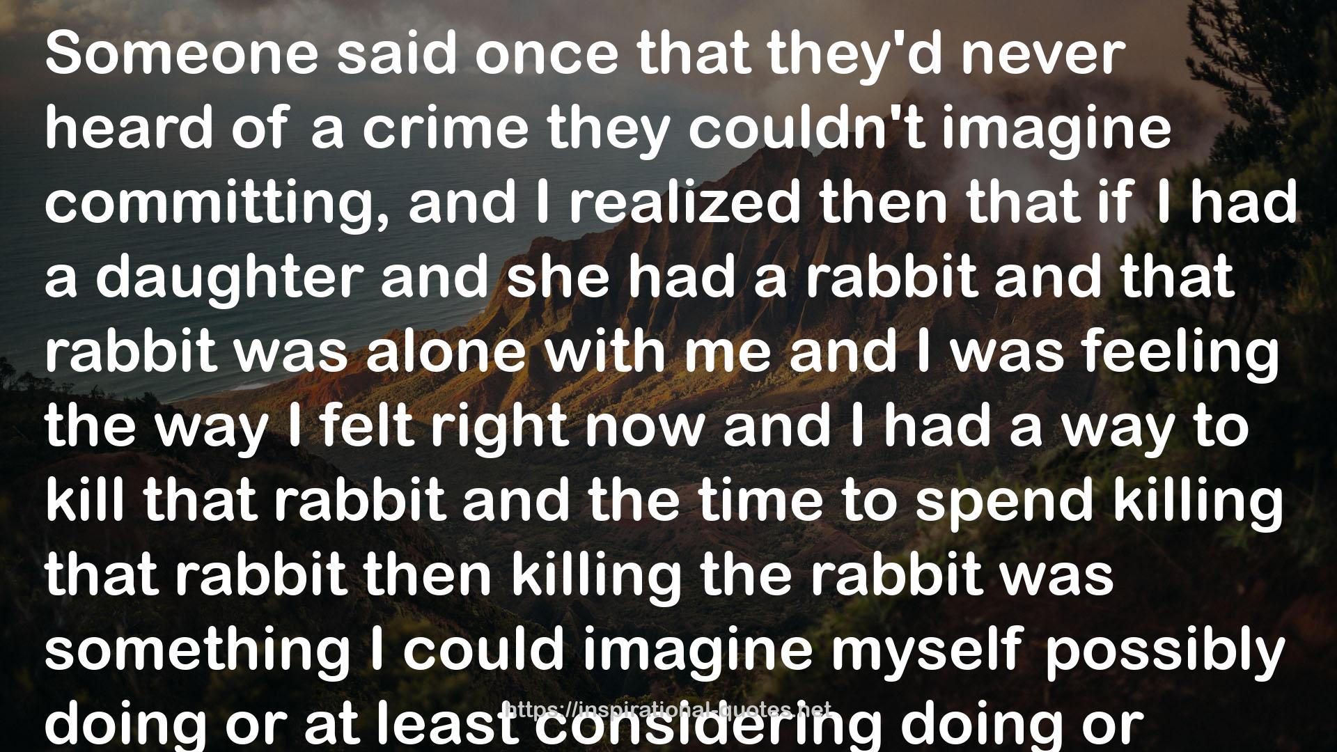 that rabbit  QUOTES