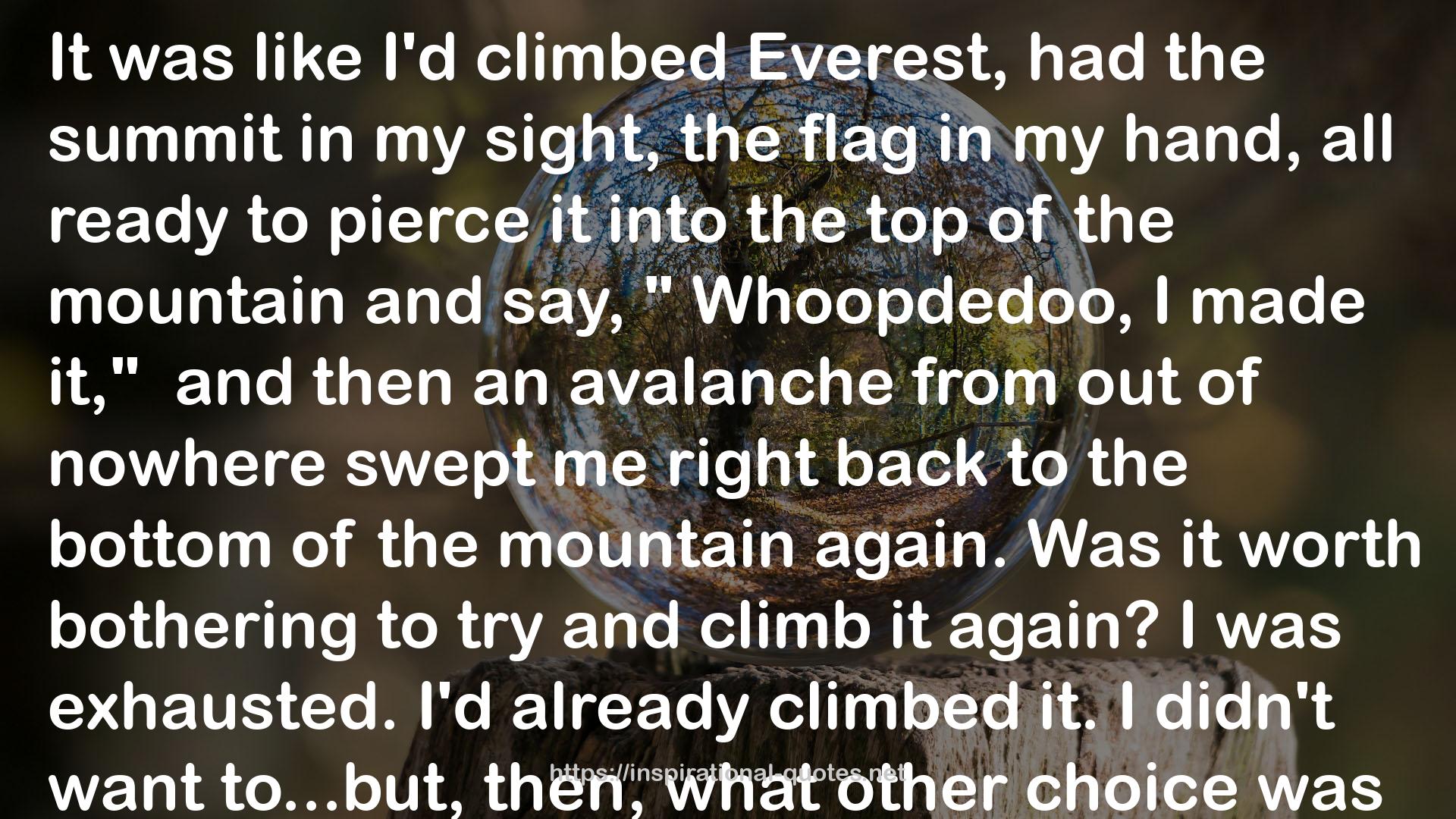 then an avalanche  QUOTES