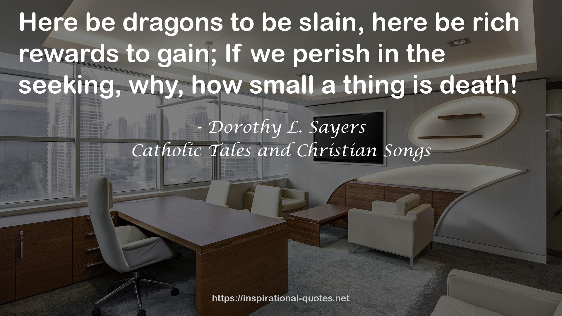 Catholic Tales and Christian Songs QUOTES