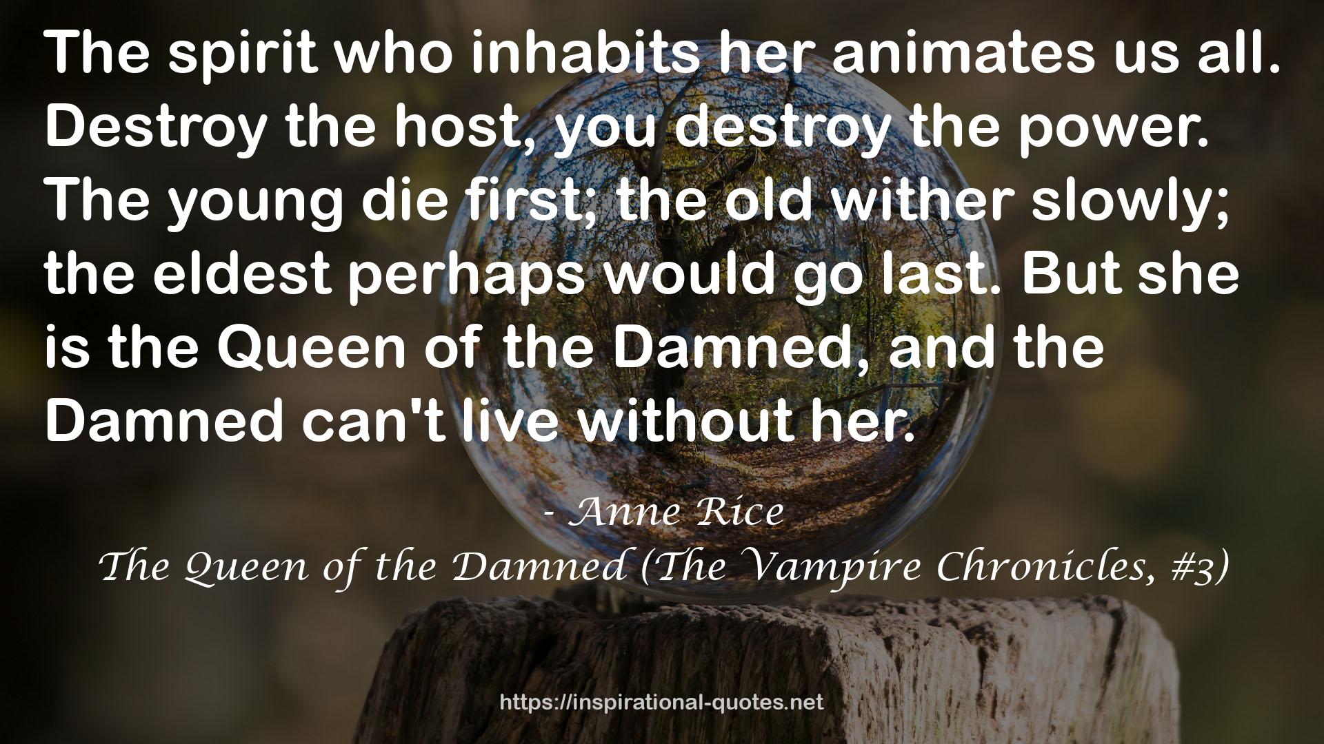 The Queen of the Damned (The Vampire Chronicles, #3) QUOTES