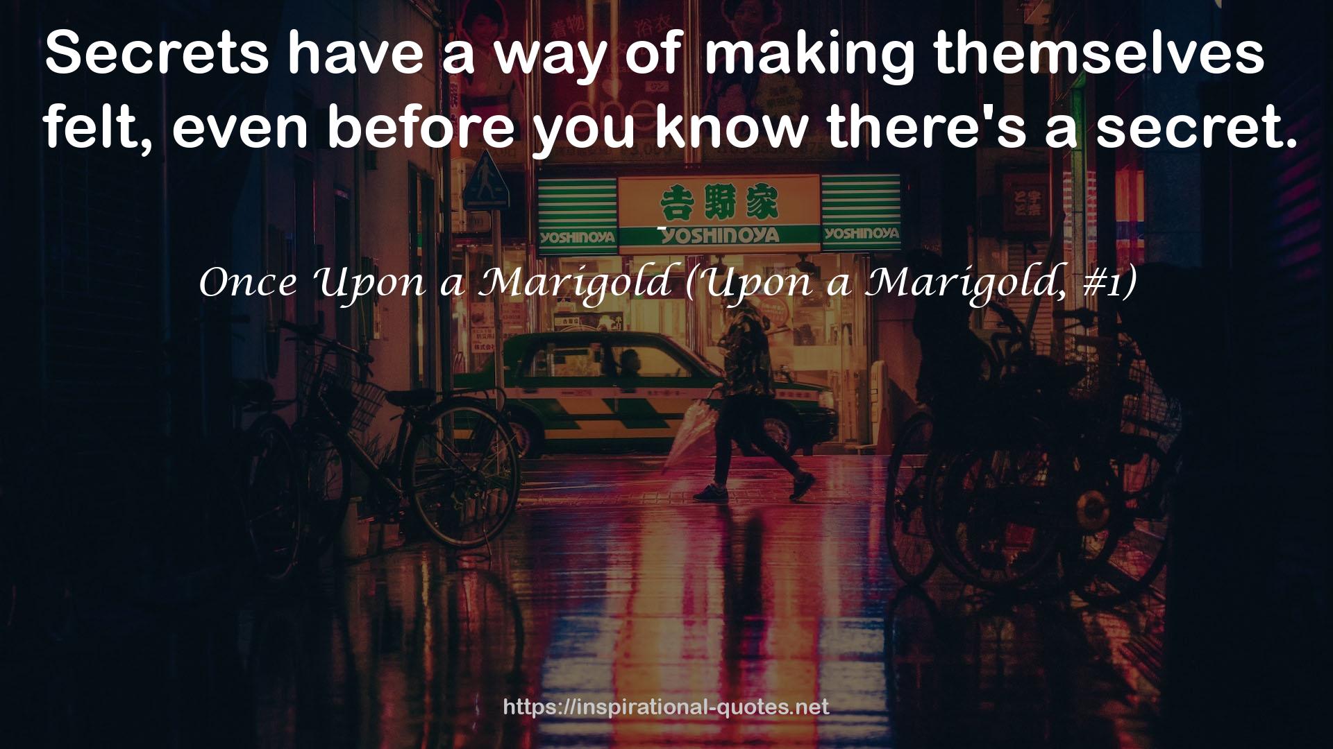 Once Upon a Marigold (Upon a Marigold, #1) QUOTES