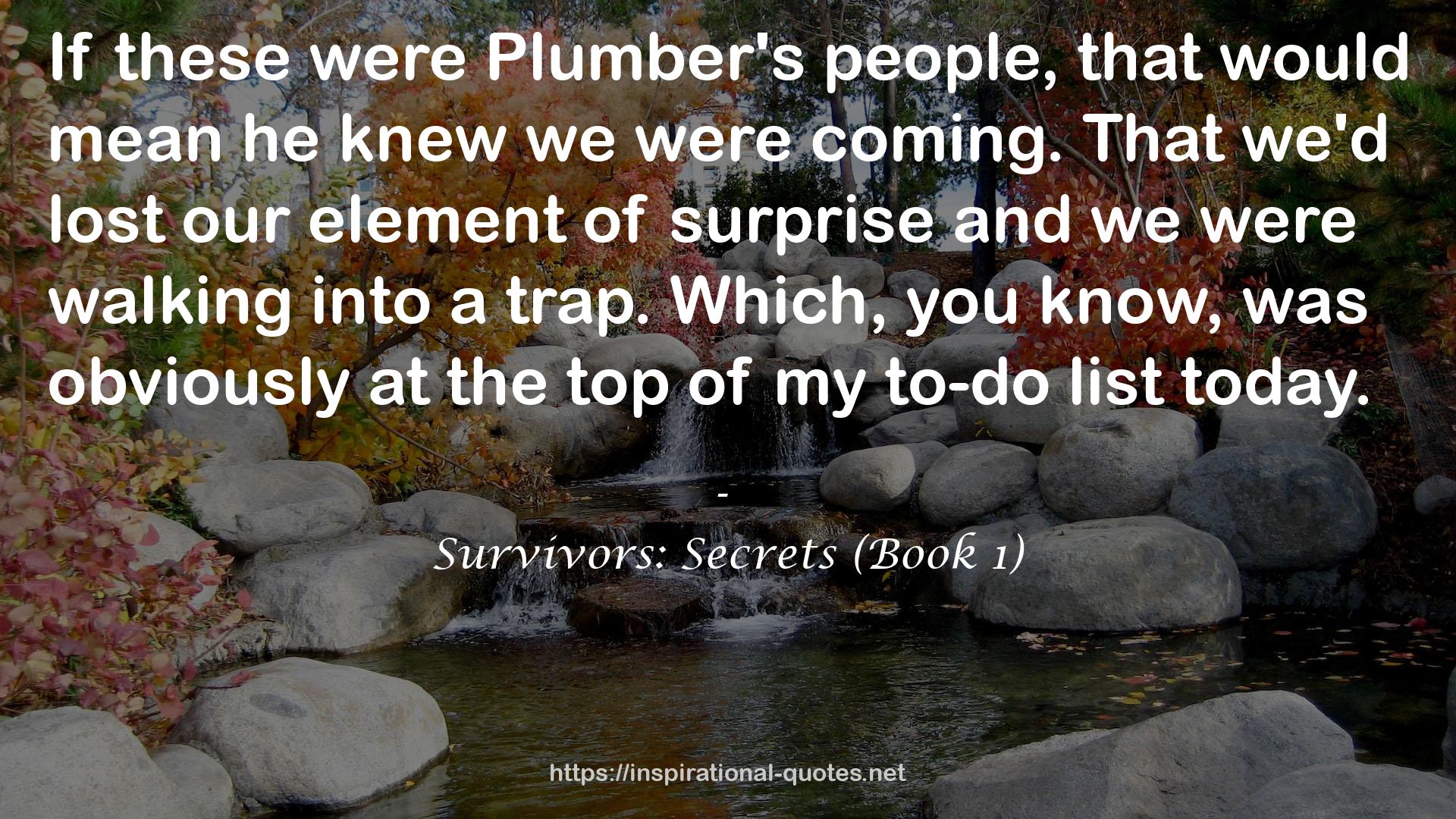 Survivors: Secrets (Book 1) QUOTES