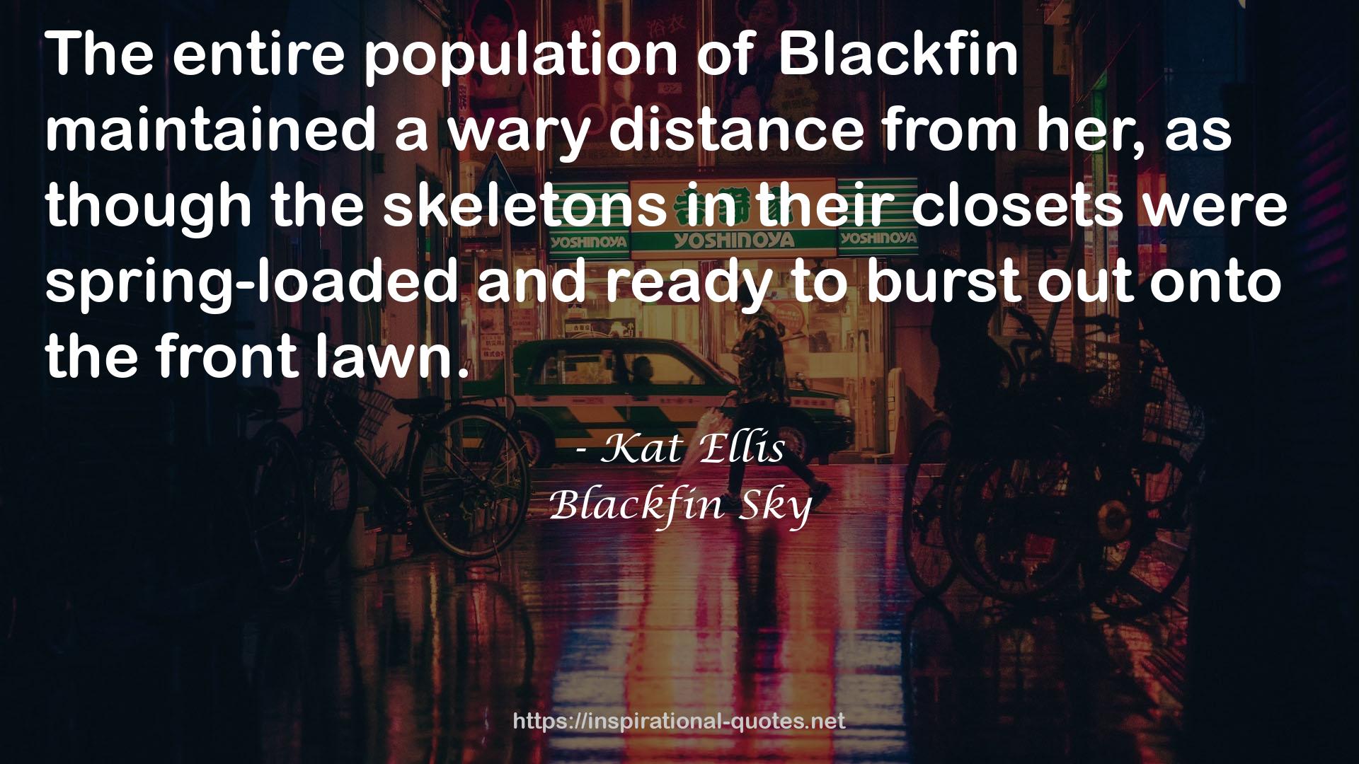 Blackfin Sky QUOTES