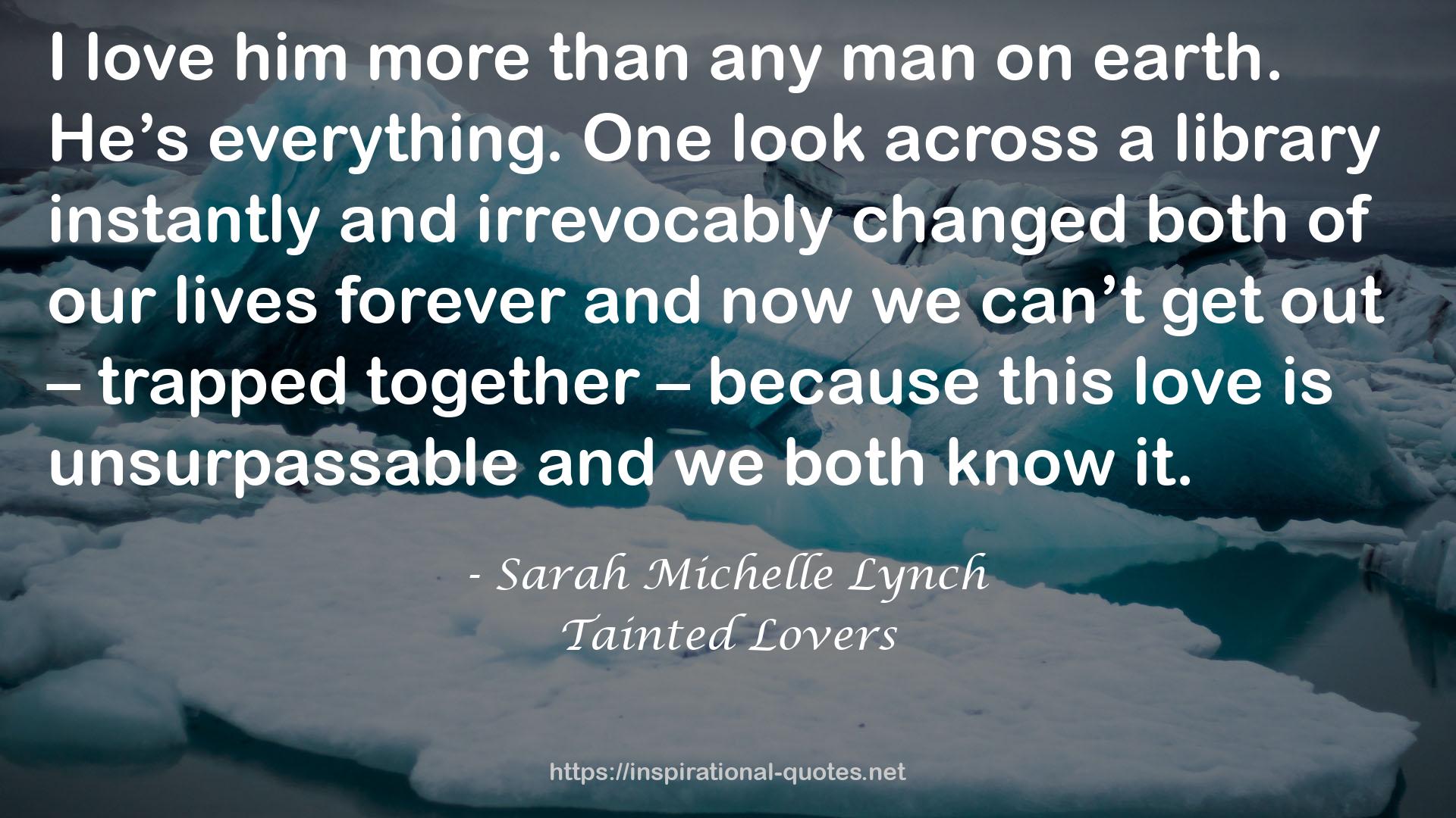 Tainted Lovers QUOTES