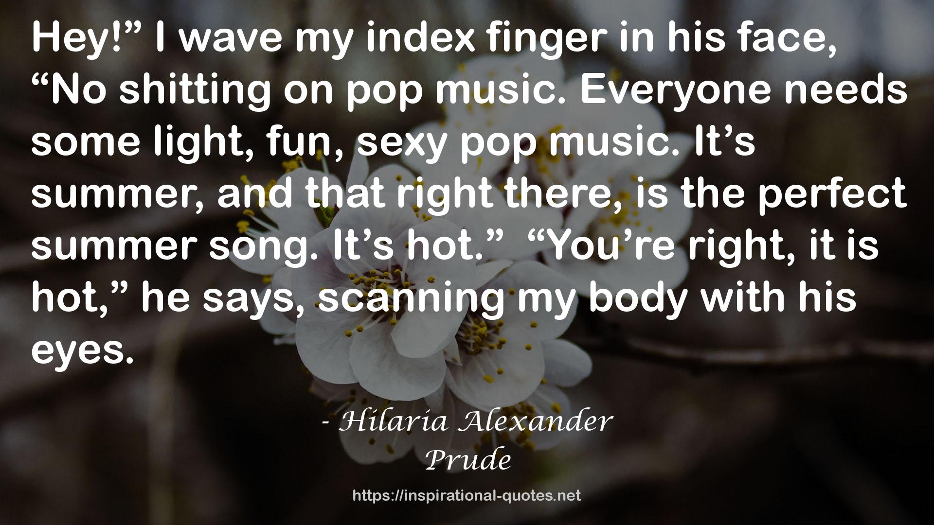 Hilaria Alexander QUOTES