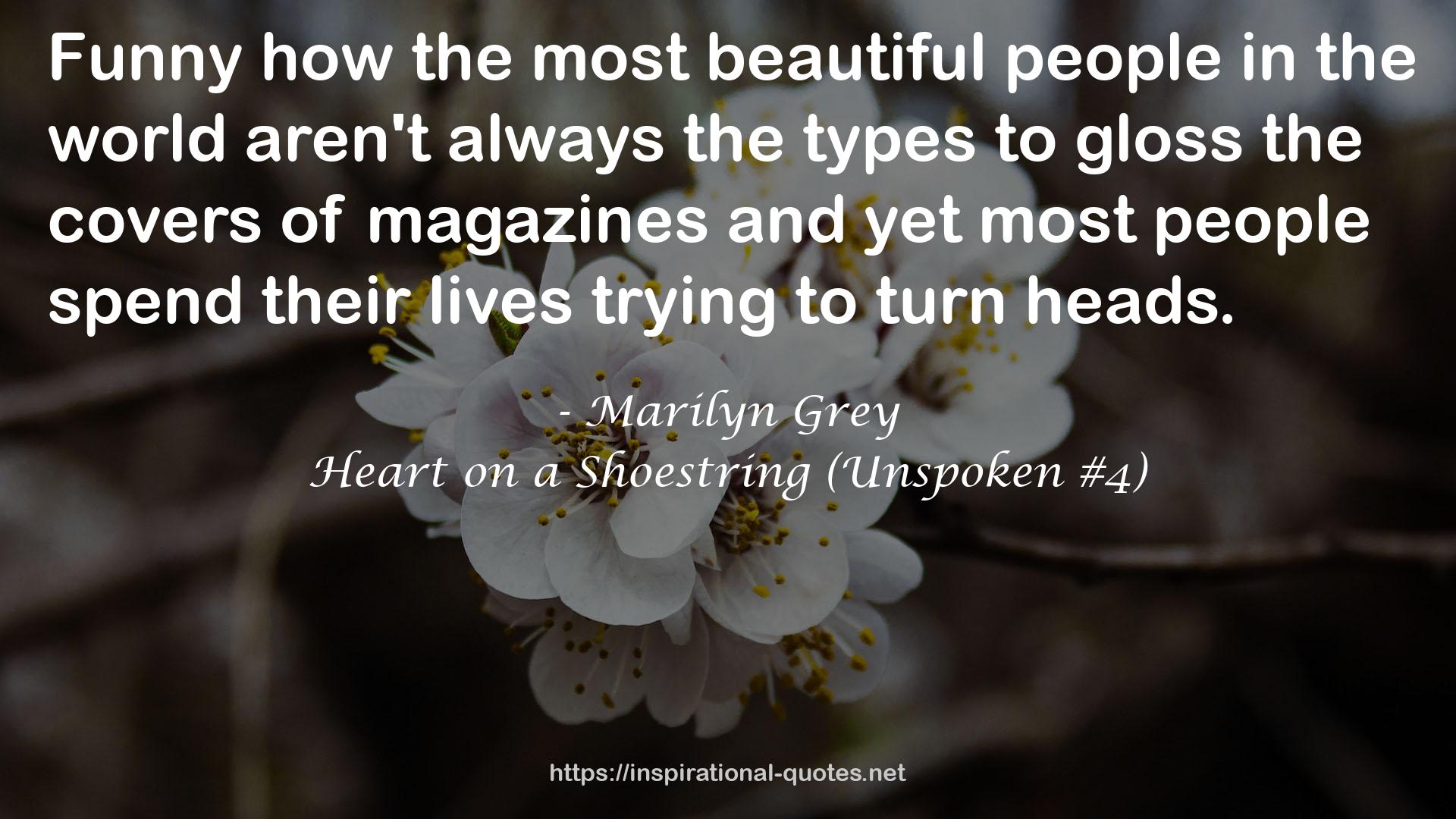 Heart on a Shoestring (Unspoken #4) QUOTES