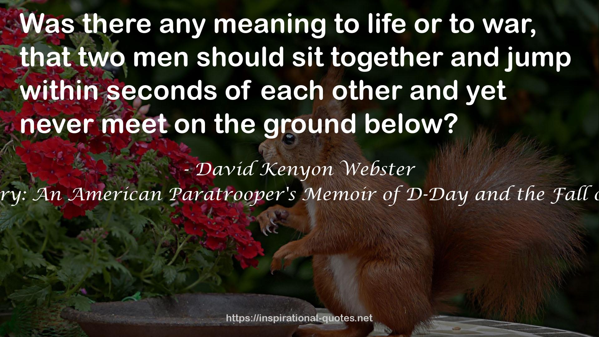 David Kenyon Webster QUOTES