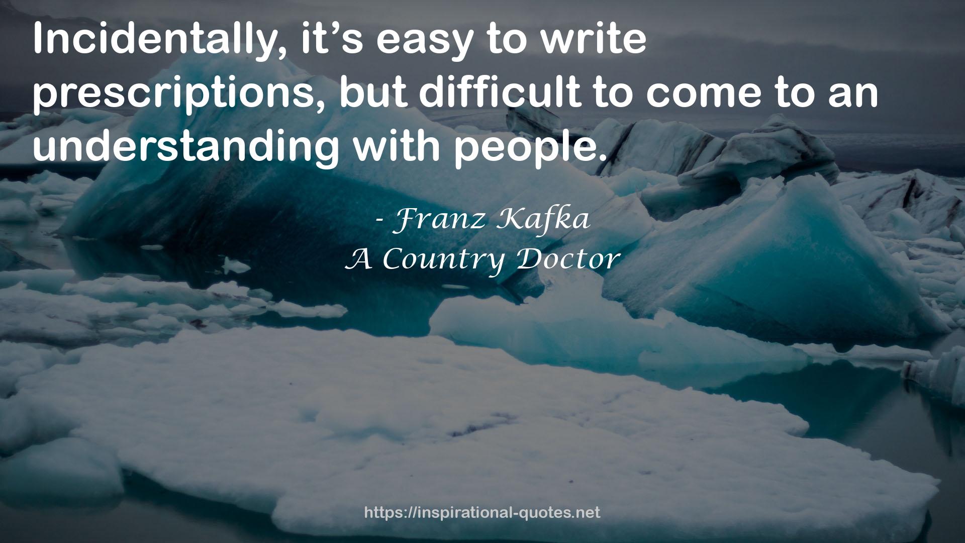 A Country Doctor QUOTES