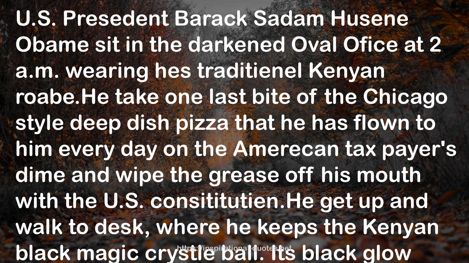 Sadam Husene Obame  QUOTES