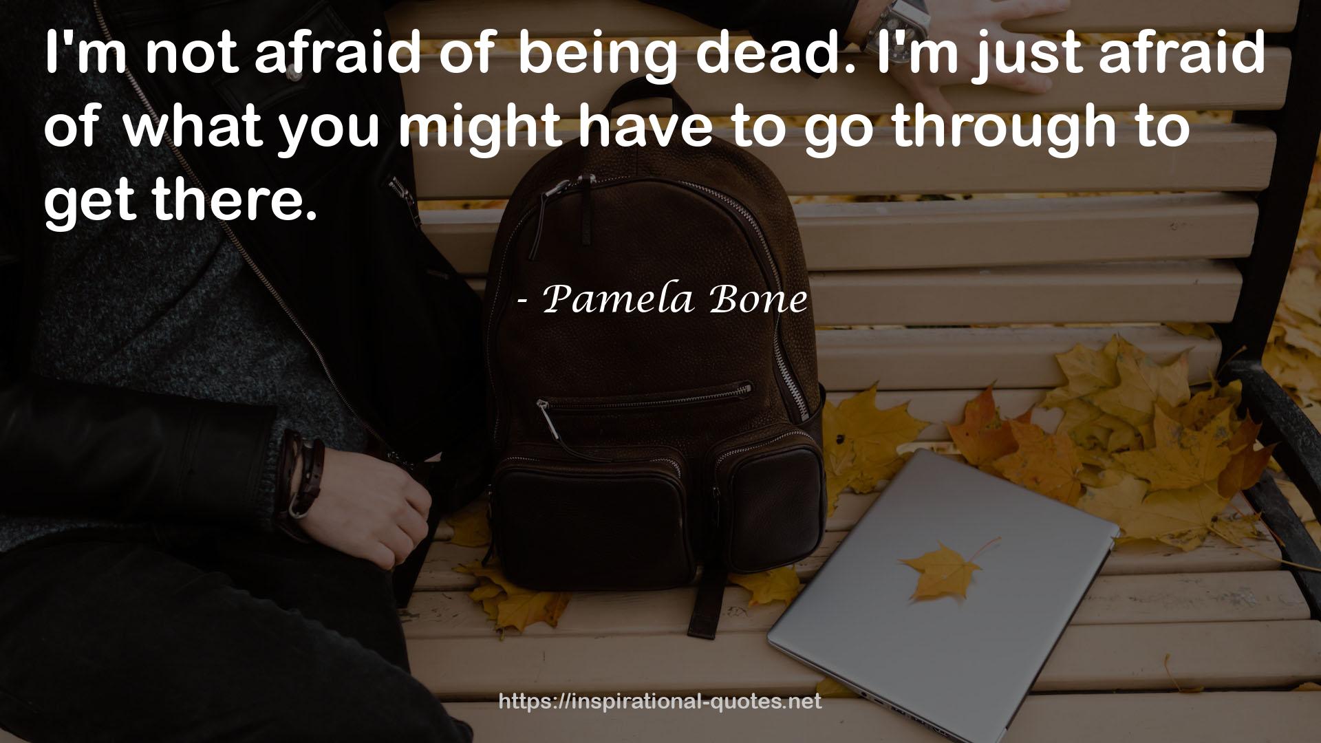 Pamela Bone QUOTES