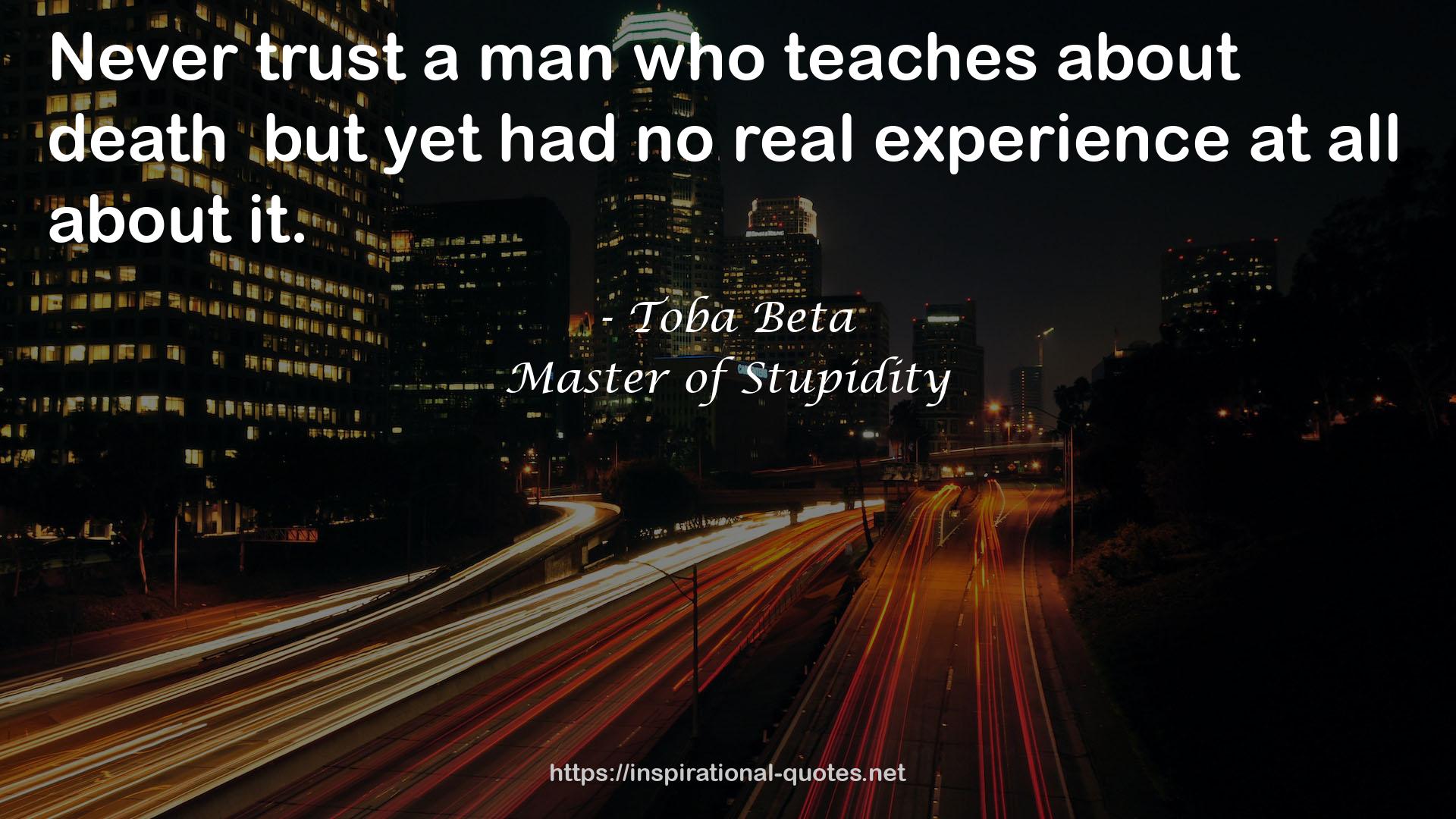 no real experience  QUOTES