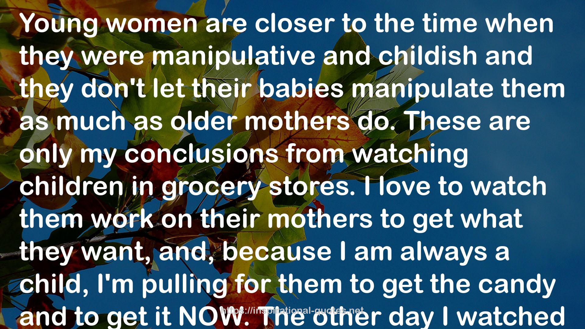 older mothers  QUOTES