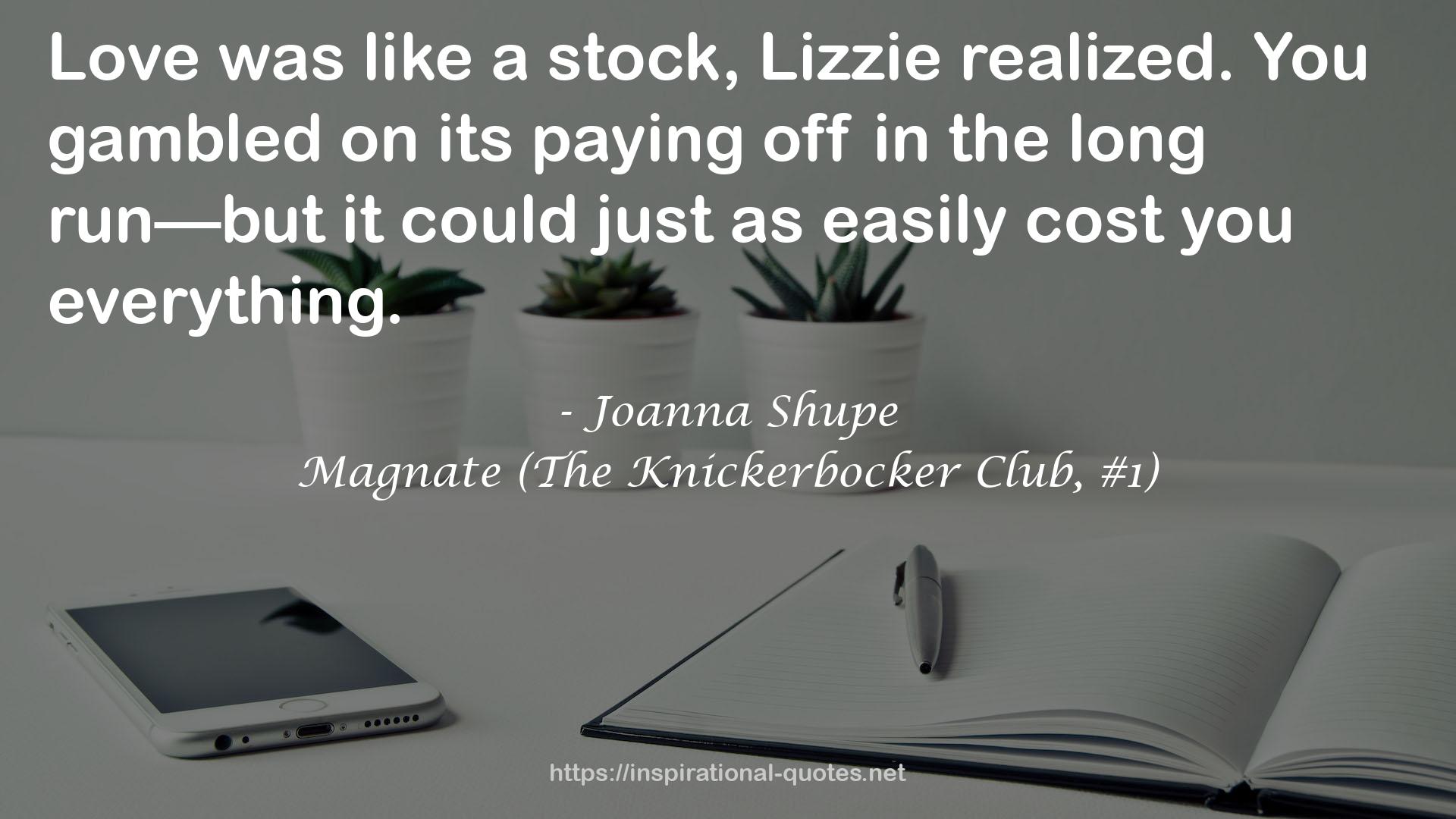 Magnate (The Knickerbocker Club, #1) QUOTES