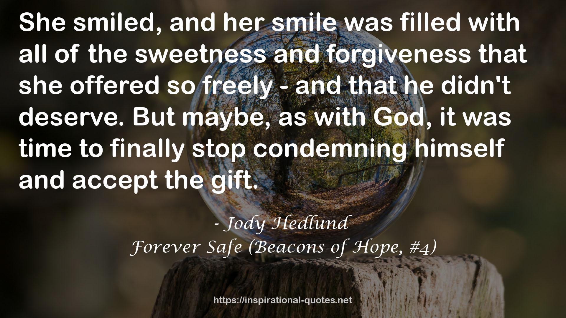 Forever Safe (Beacons of Hope, #4) QUOTES