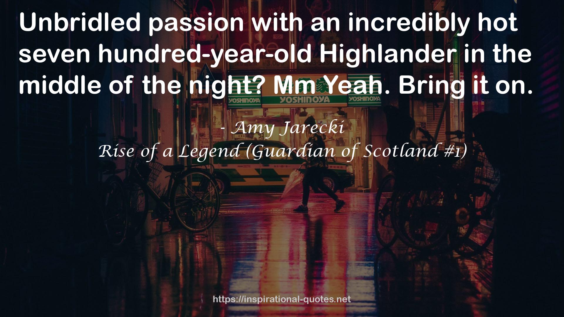 an incredibly hot seven hundred-year-old Highlander  QUOTES