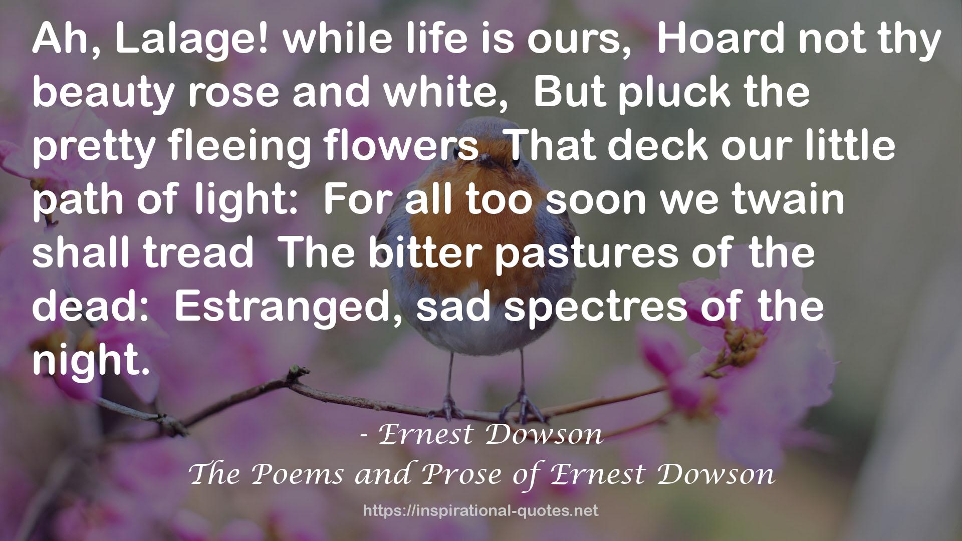 The Poems and Prose of Ernest Dowson QUOTES