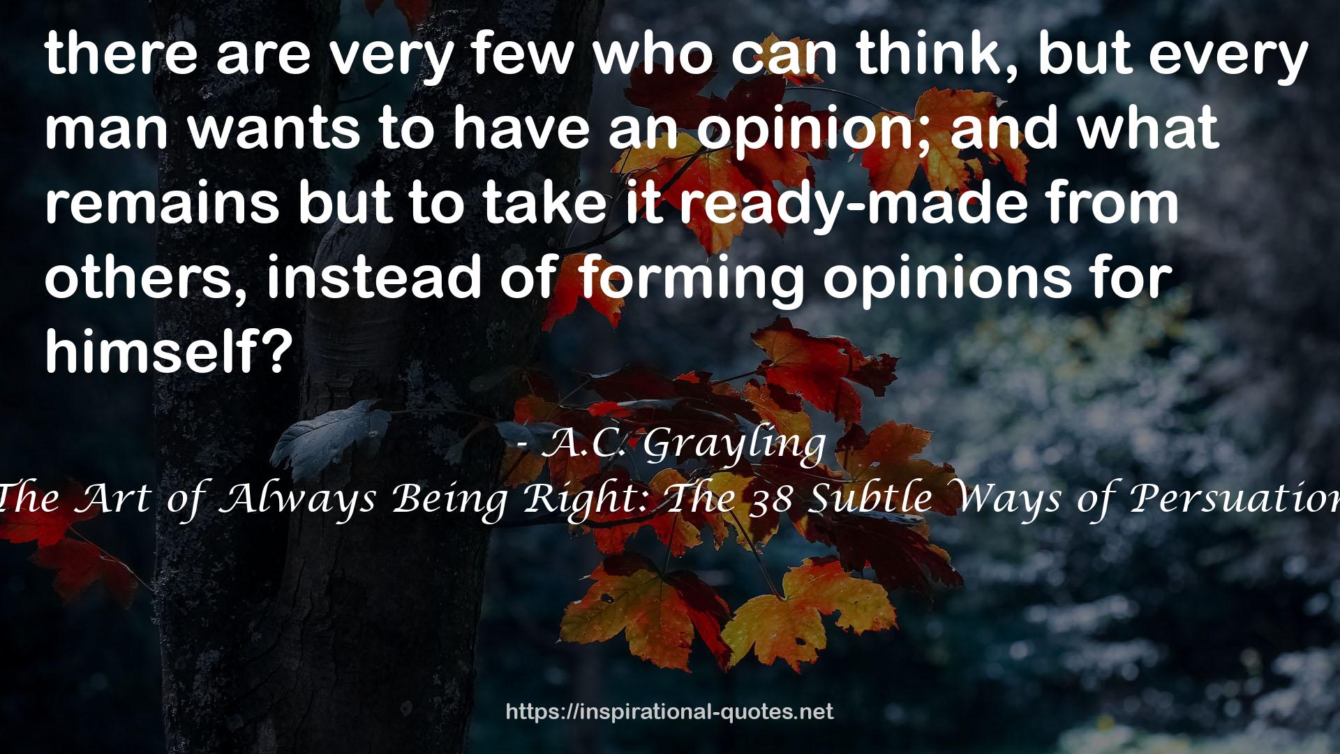 The Art of Always Being Right: The 38 Subtle Ways of Persuation QUOTES