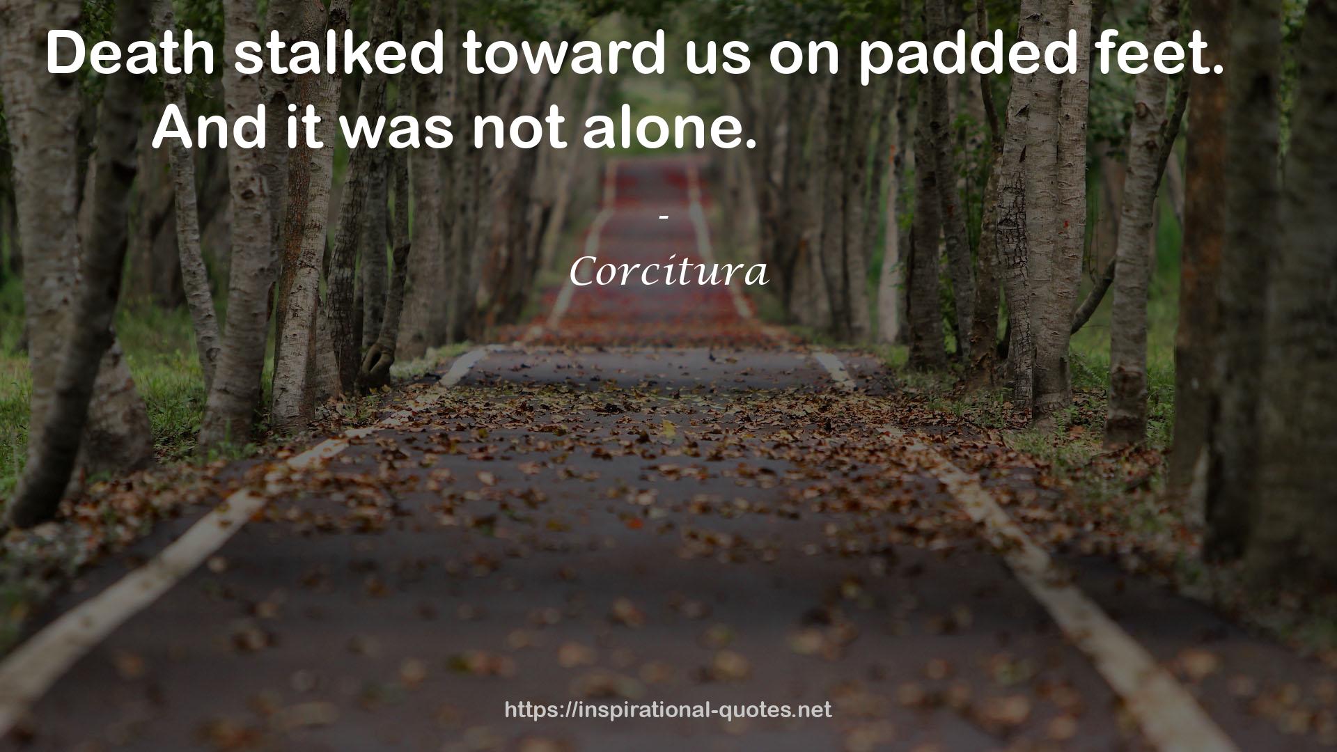 Corcitura QUOTES